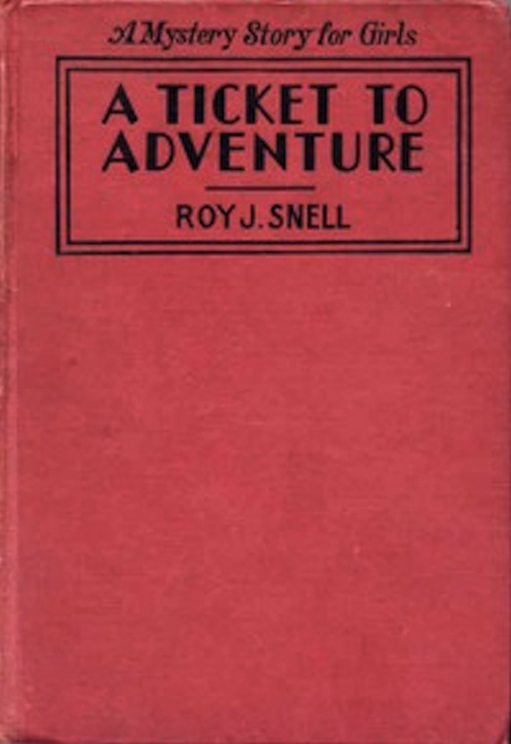 A Ticket to Adventure (Illustrated)