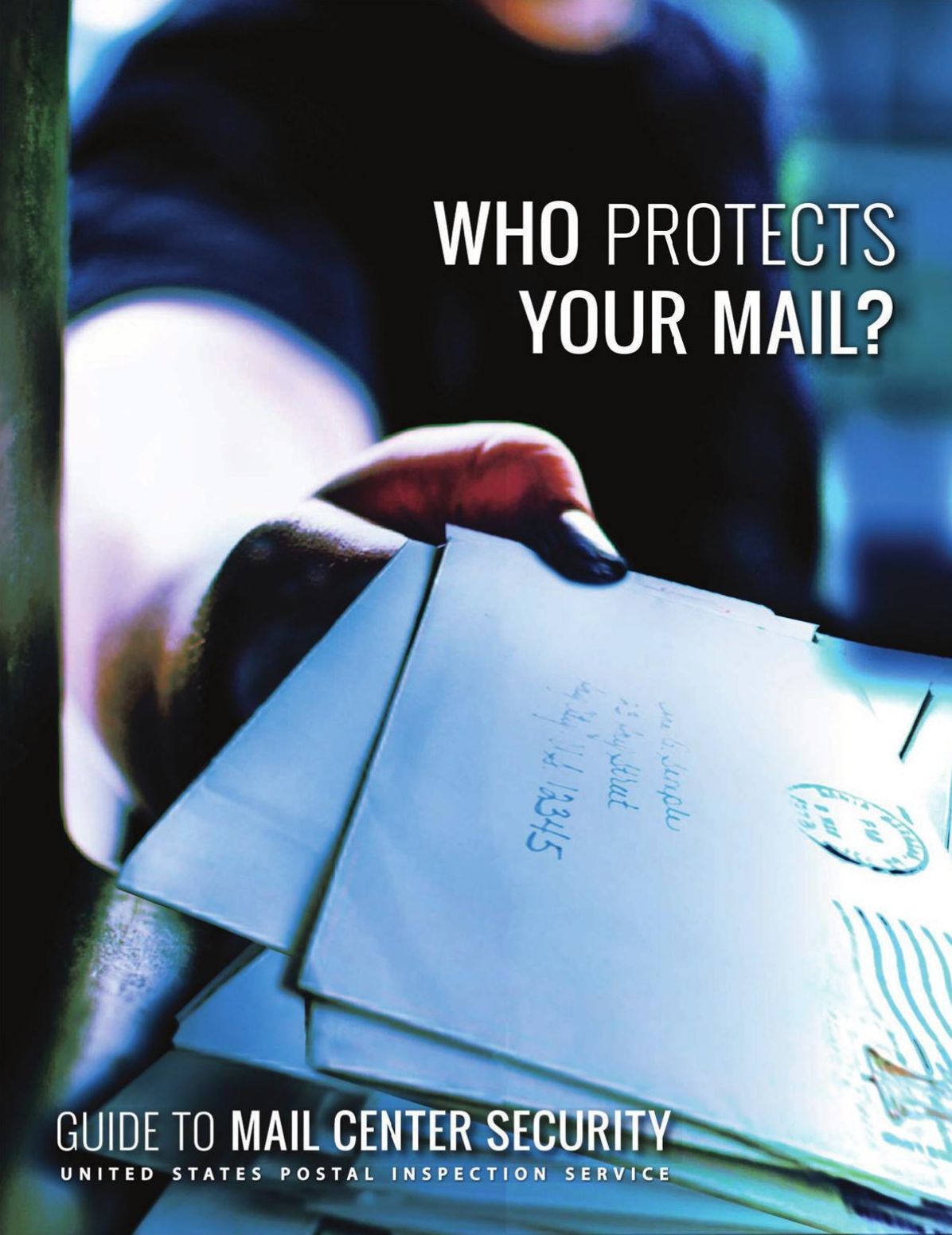 Who Protects Your Mail: Guide to Mail Center Security