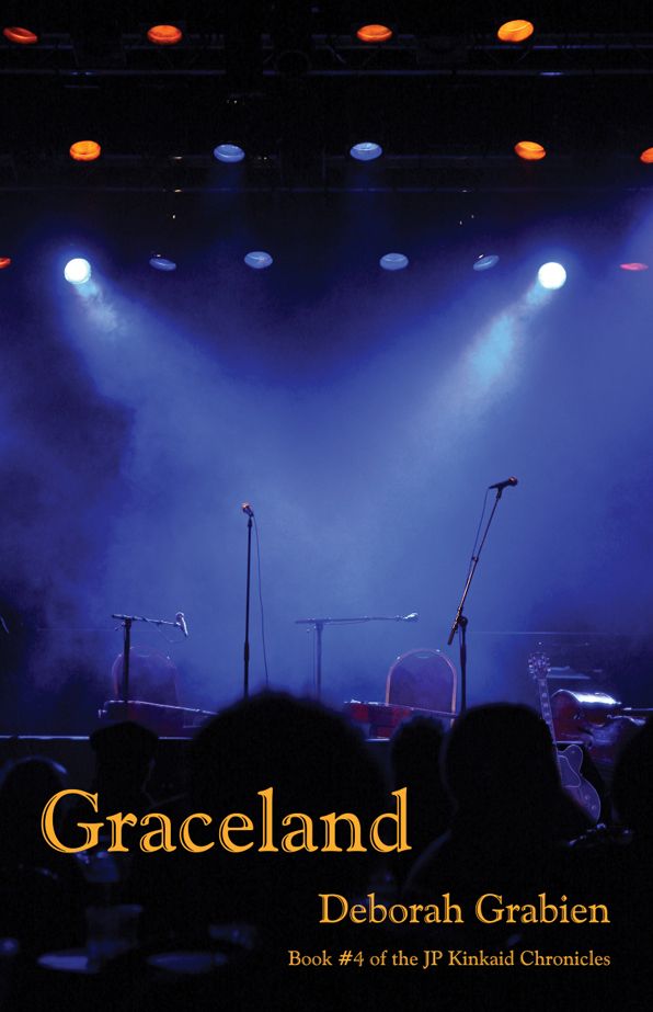 Graceland: Book #4 of the JP Kinkaid Chronicles