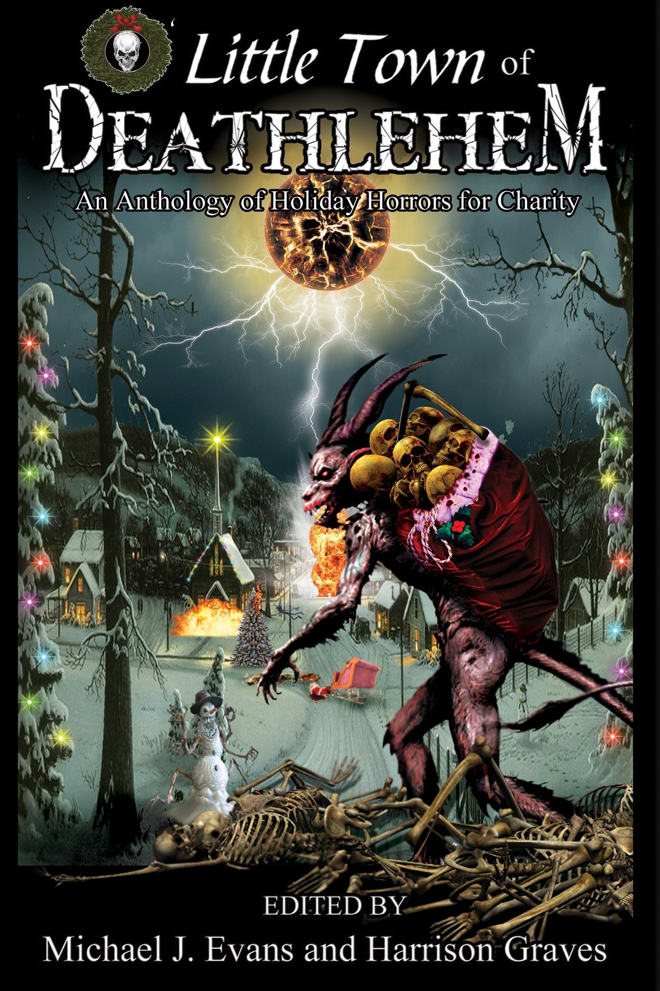 O Little Town of Deathlehem: An Anthology of Holiday Horrors for Charity