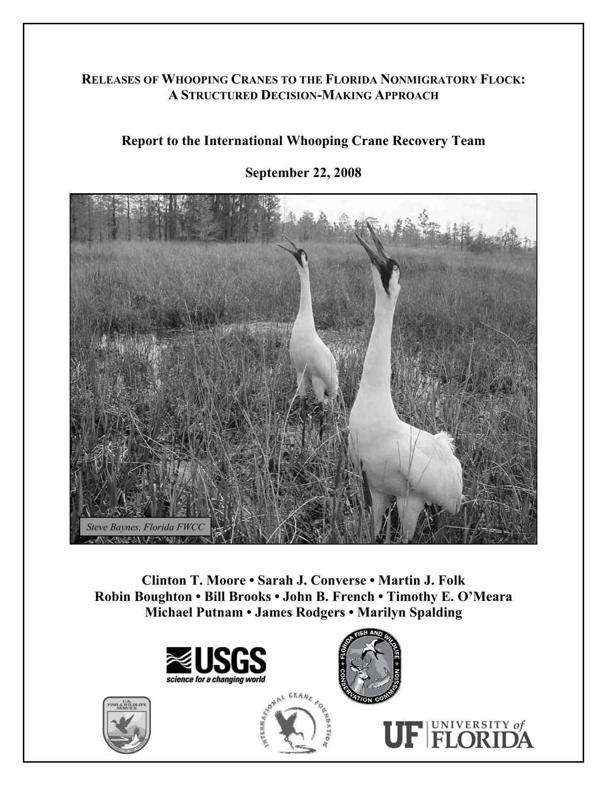 RELEASES OF WHOOPING CRANES TO THE FLORIDA NONMIGRATORY FLOCK: A STRUCTURED DECISION-MAKING APPROACH