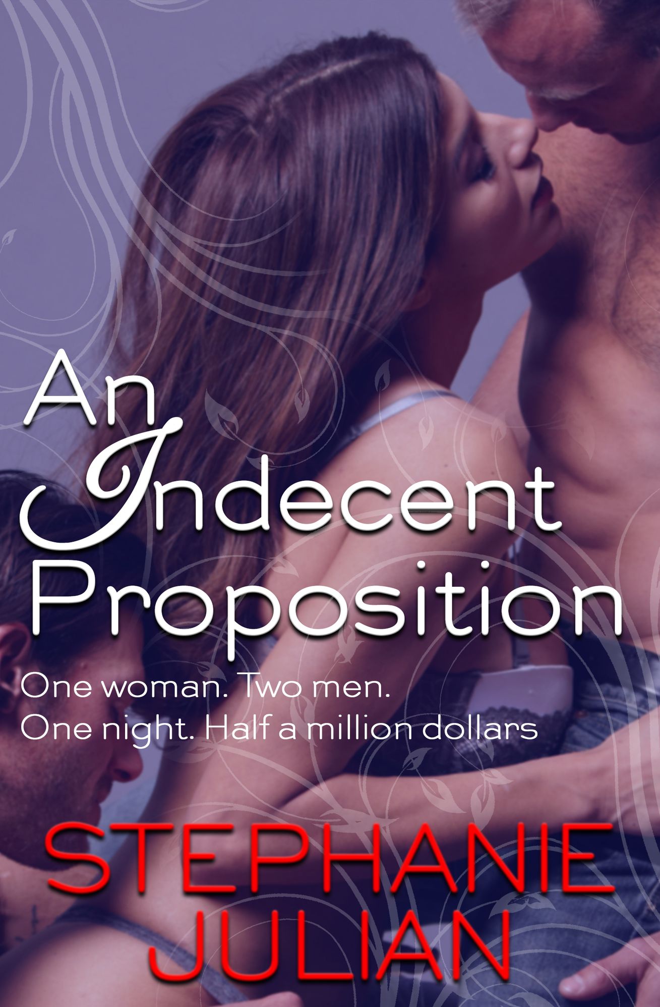 An Indecent Proposition