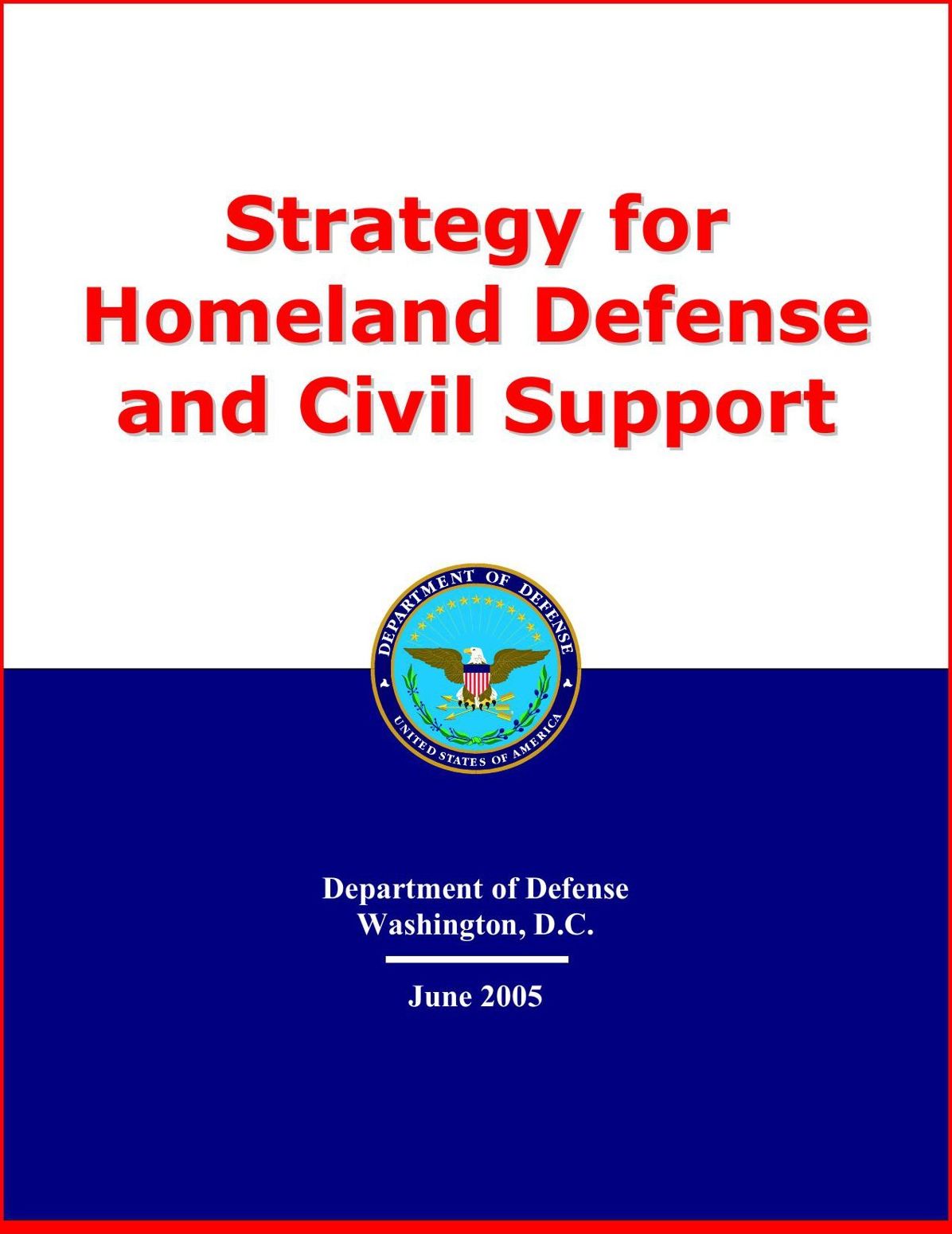 Strategy for Homeland Defense and Civil Support