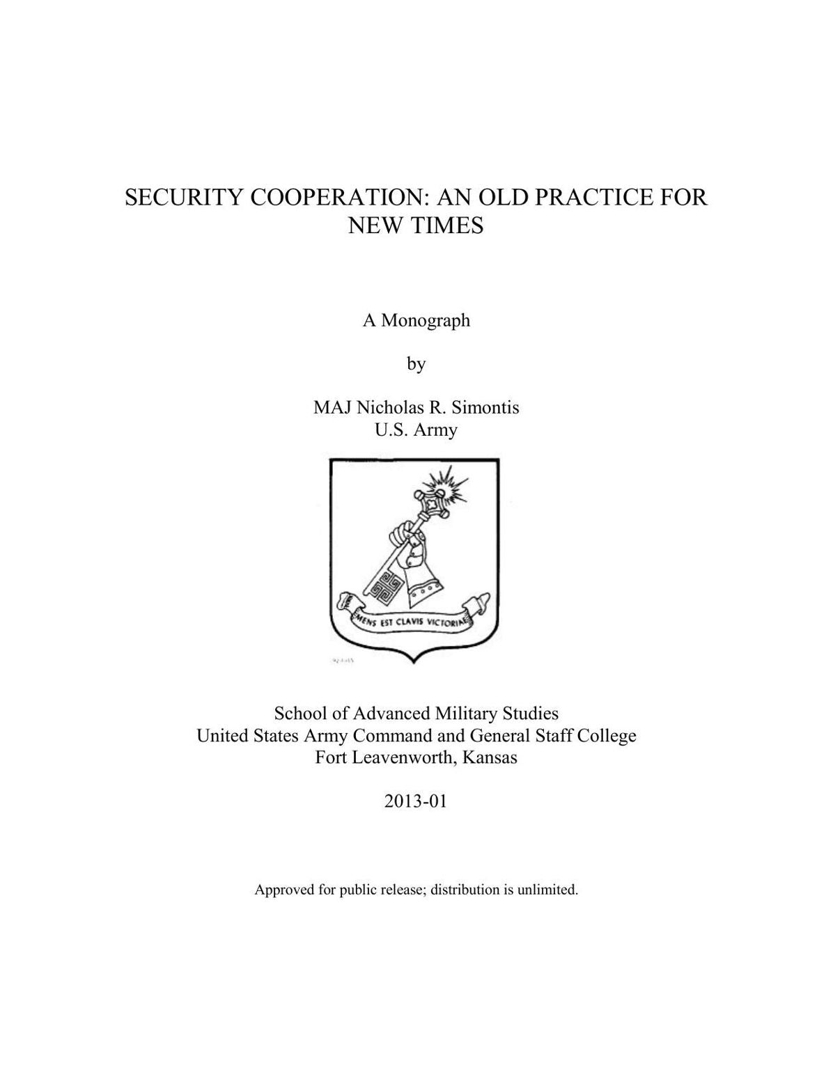 SECURITY COOPERATION: AN OLD PRACTICE FOR NEW TIMES