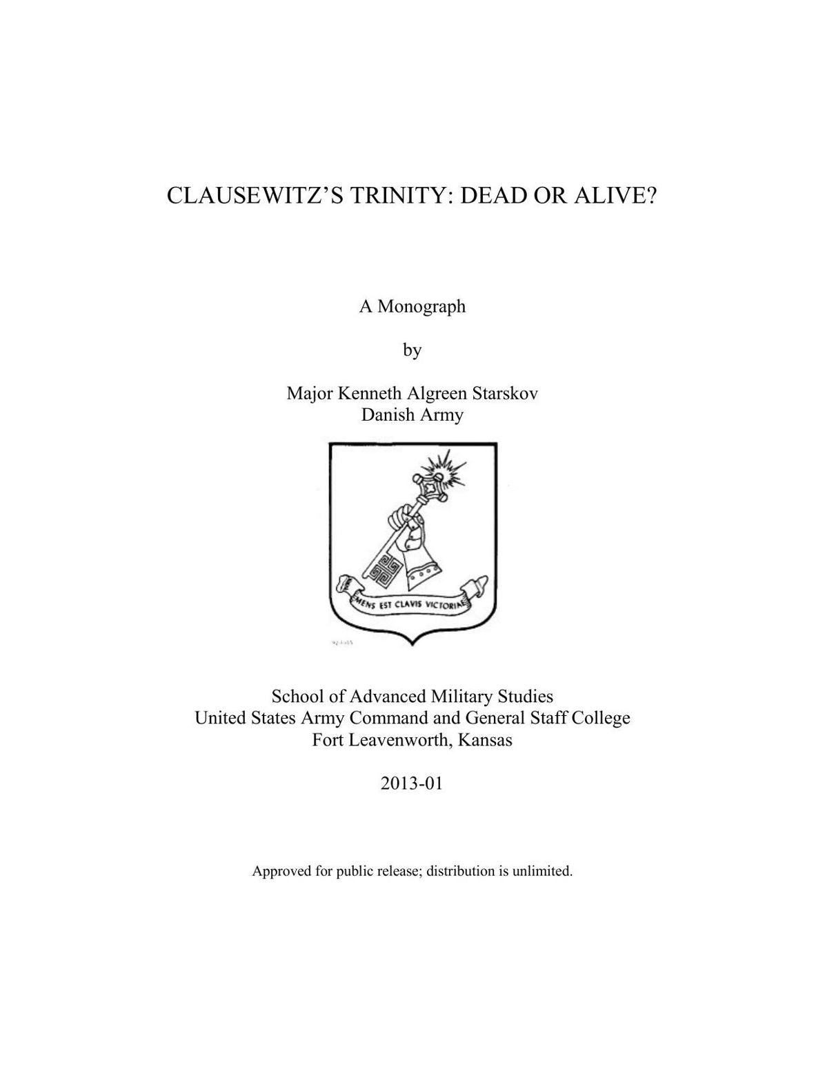 CLAUSEWITZ’S TRINITY: DEAD OR ALIVE?