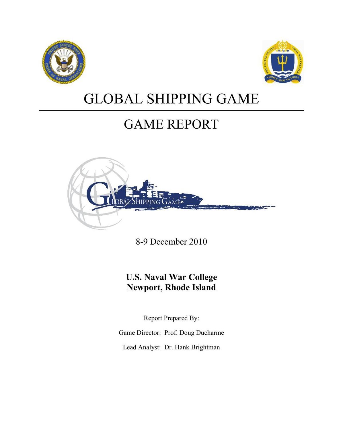 GLOBAL SHIPPING GAME: Game Report