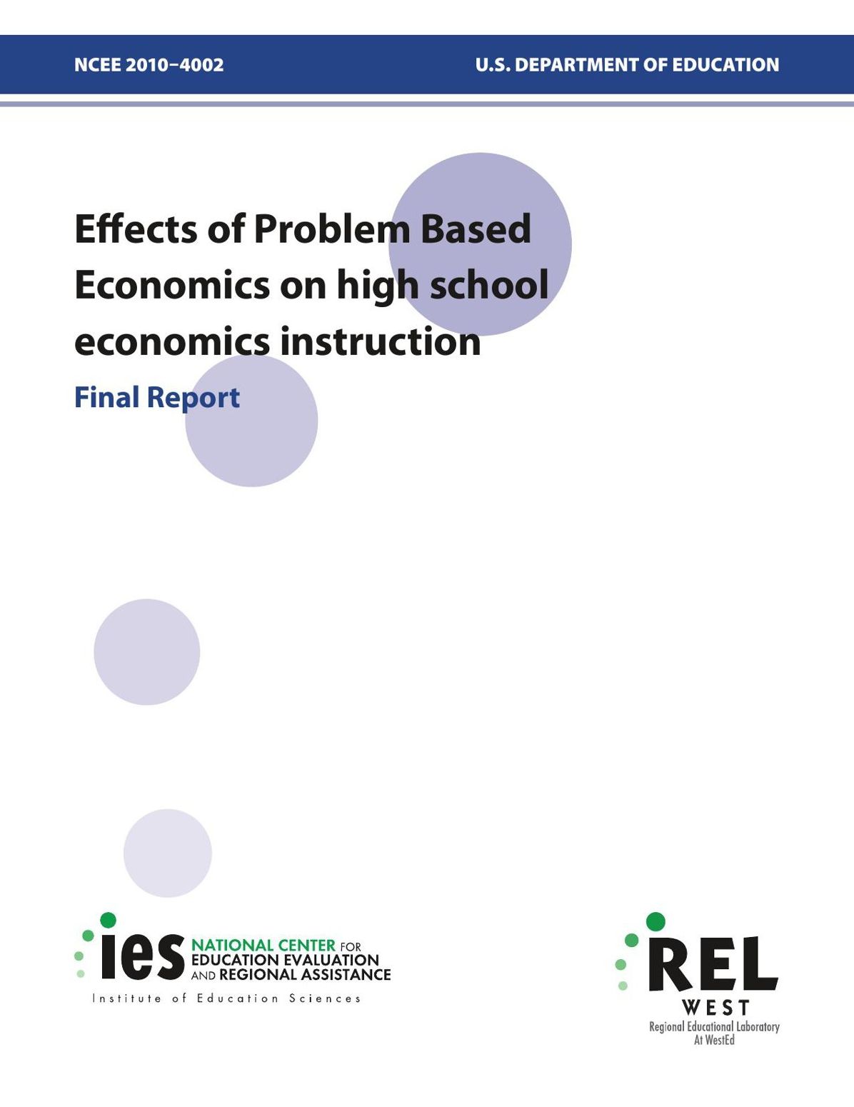 Effects of Problem Based Economics on High School Economics Instruction