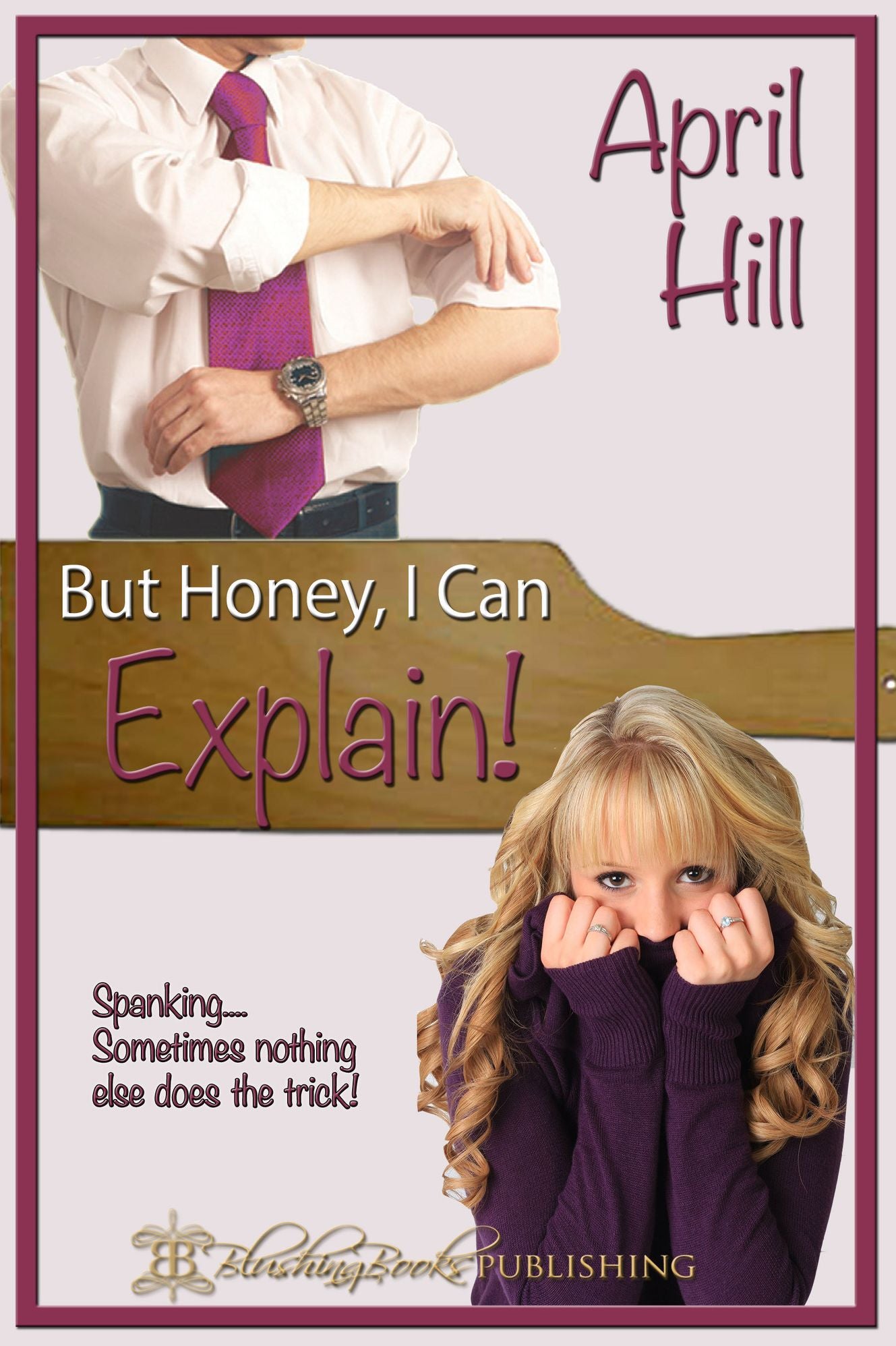 He Spanks! Volume One