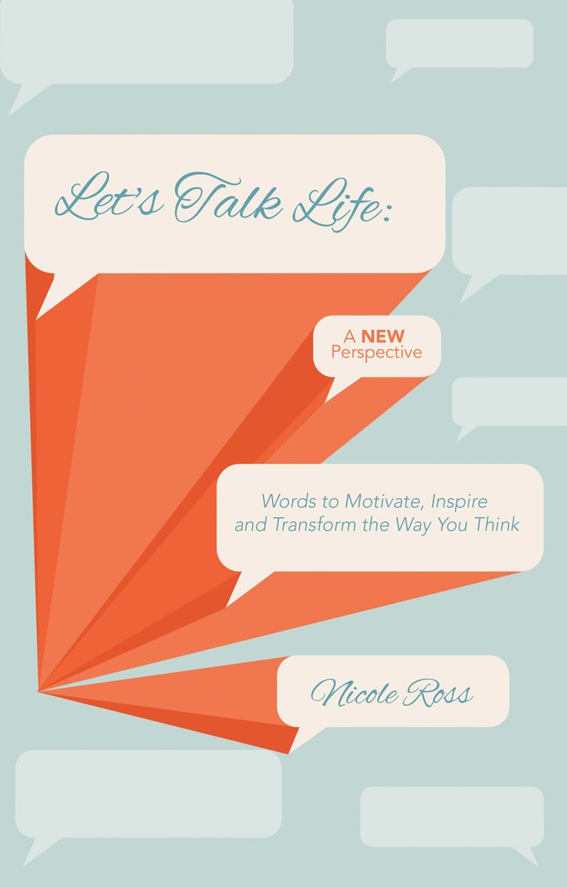 Let's Talk Life: A New Perspective