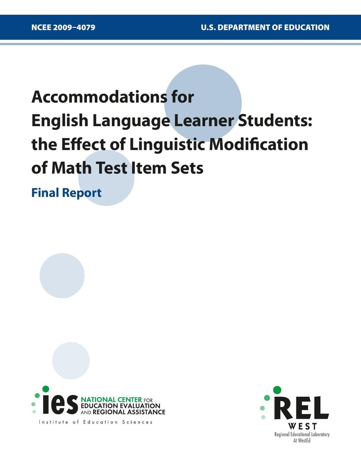 Accommodations for English Language Learner Students: the Effect of Linguistic Modification of Math Test Item Sets