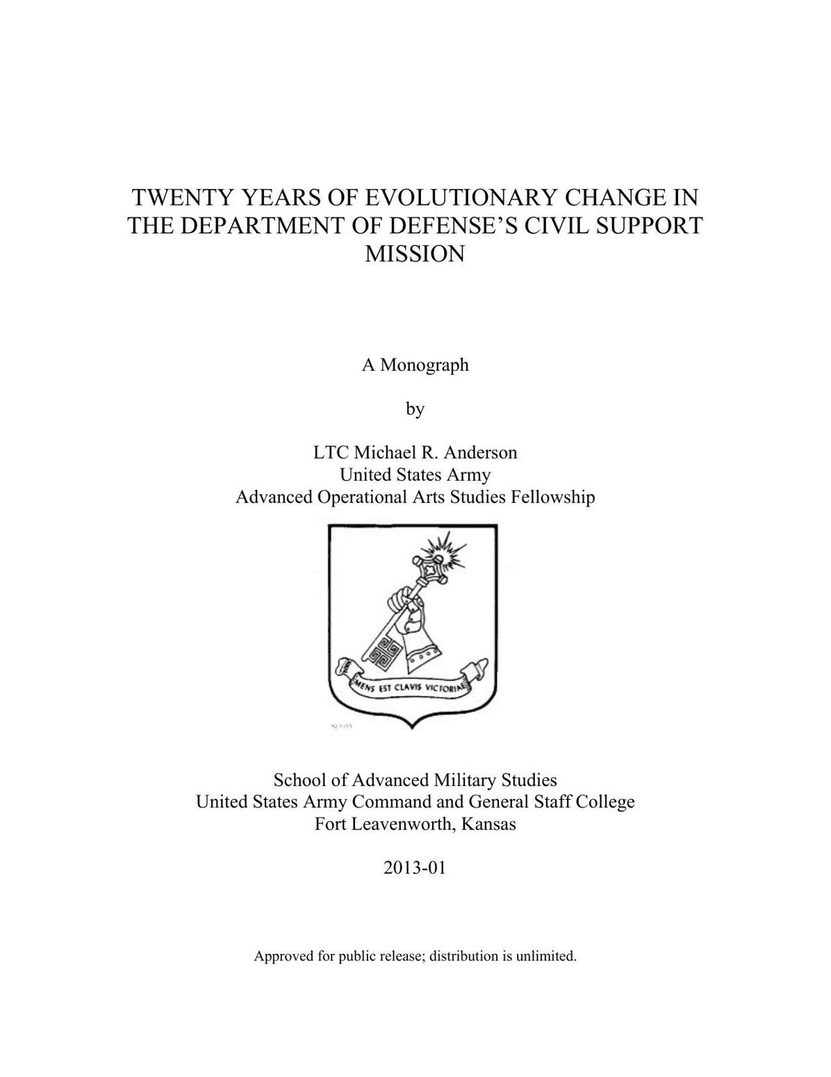 TWENTY YEARS OF EVOLUTIONARY CHANGE IN THE DEPARTMENT OF DEFENSE’S CIVIL SUPPORT MISSION