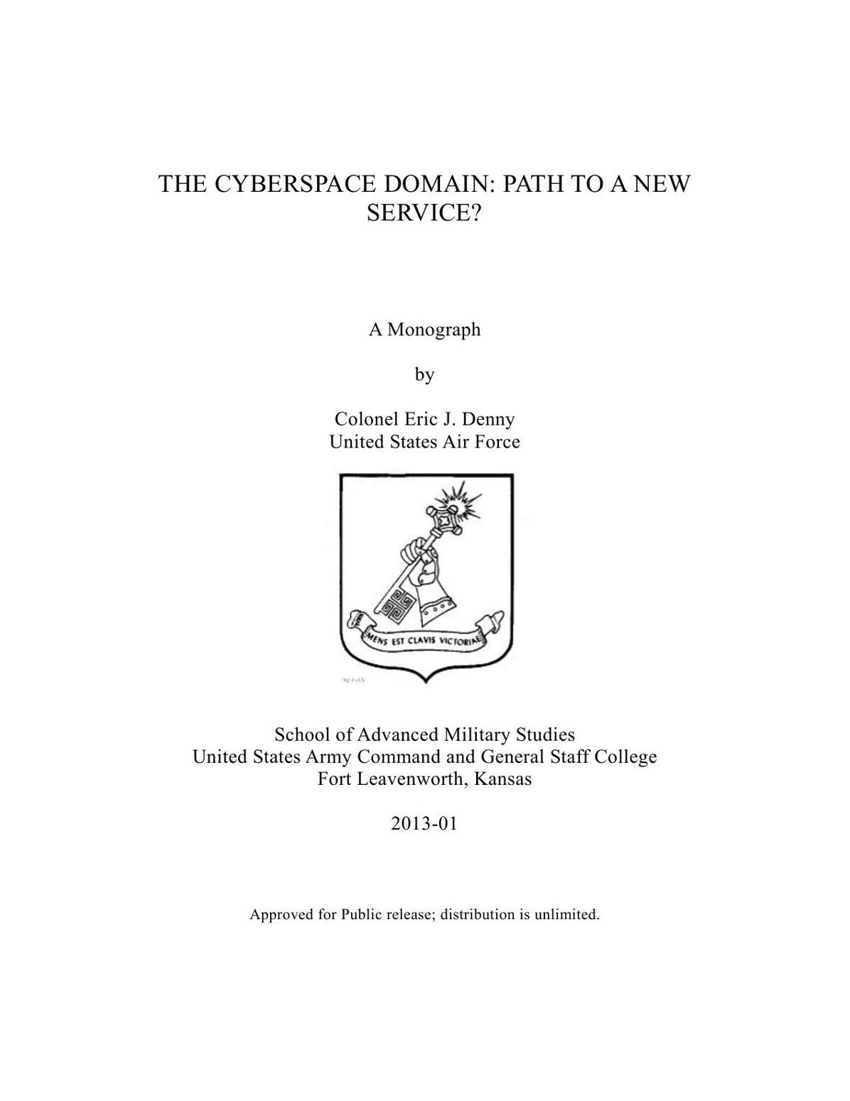 THE CYBERSPACE DOMAIN: PATH TO A NEW SERVICE?
