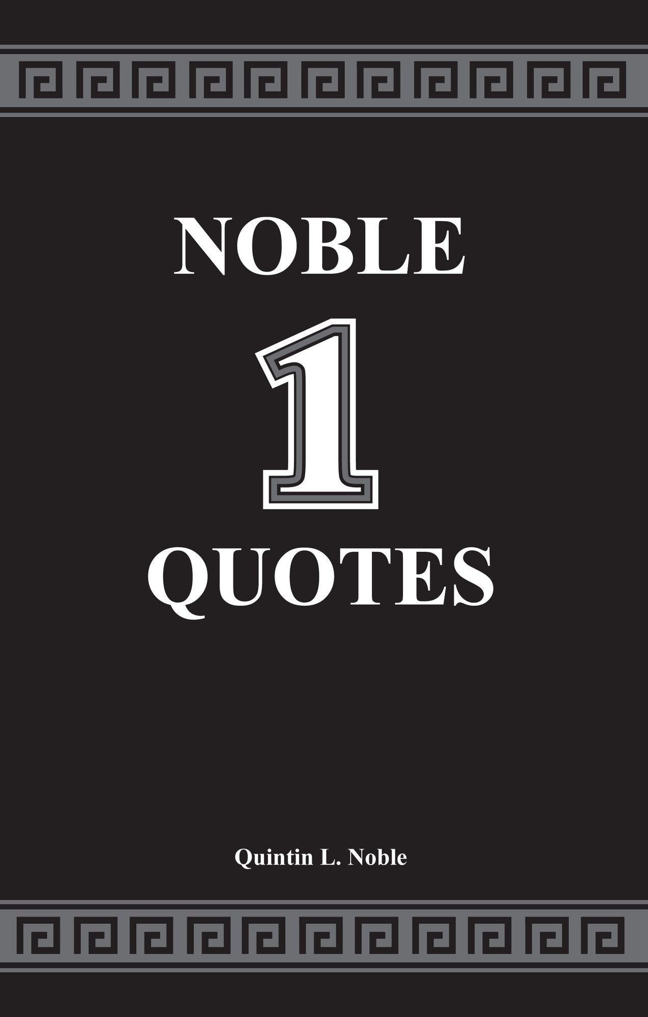Noble 1 Quotes