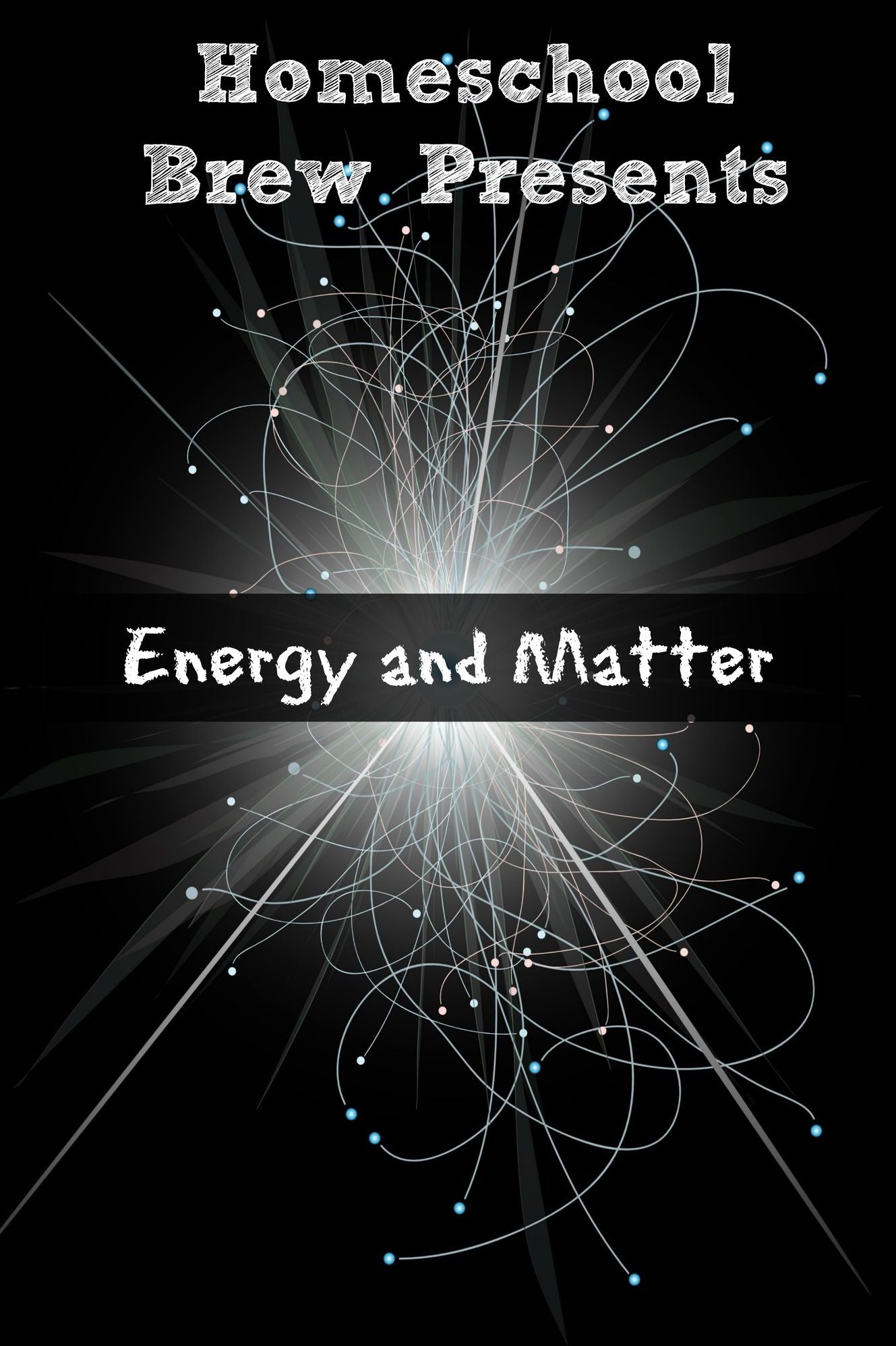 Energy and Matter (Fourth Grade Science Experiments)