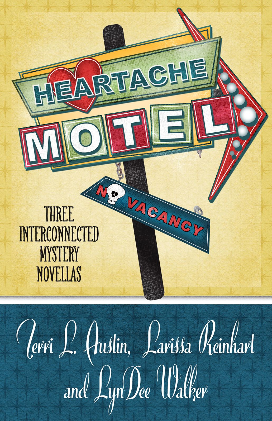 Heartache Motel: Three Interconnected Mystery Novellas