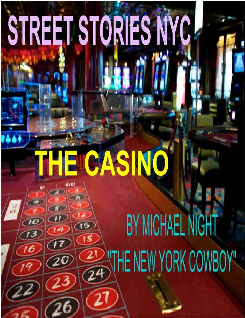 Street Stories NYC The Casino
