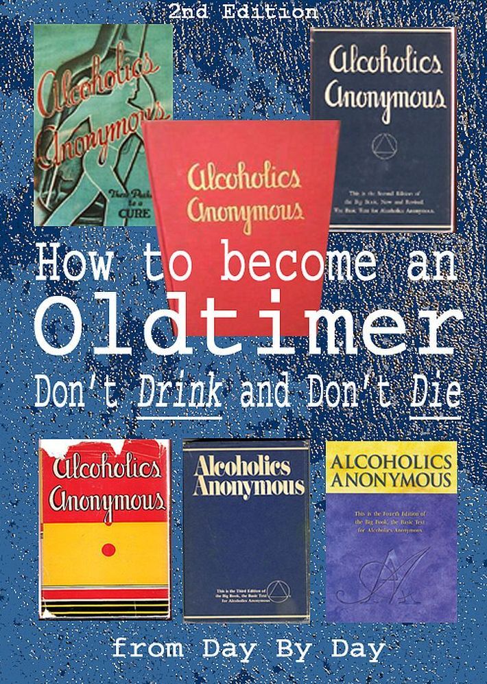 How to Become an Old-timer: Don't Drink and Don't Die (2nd Edition)