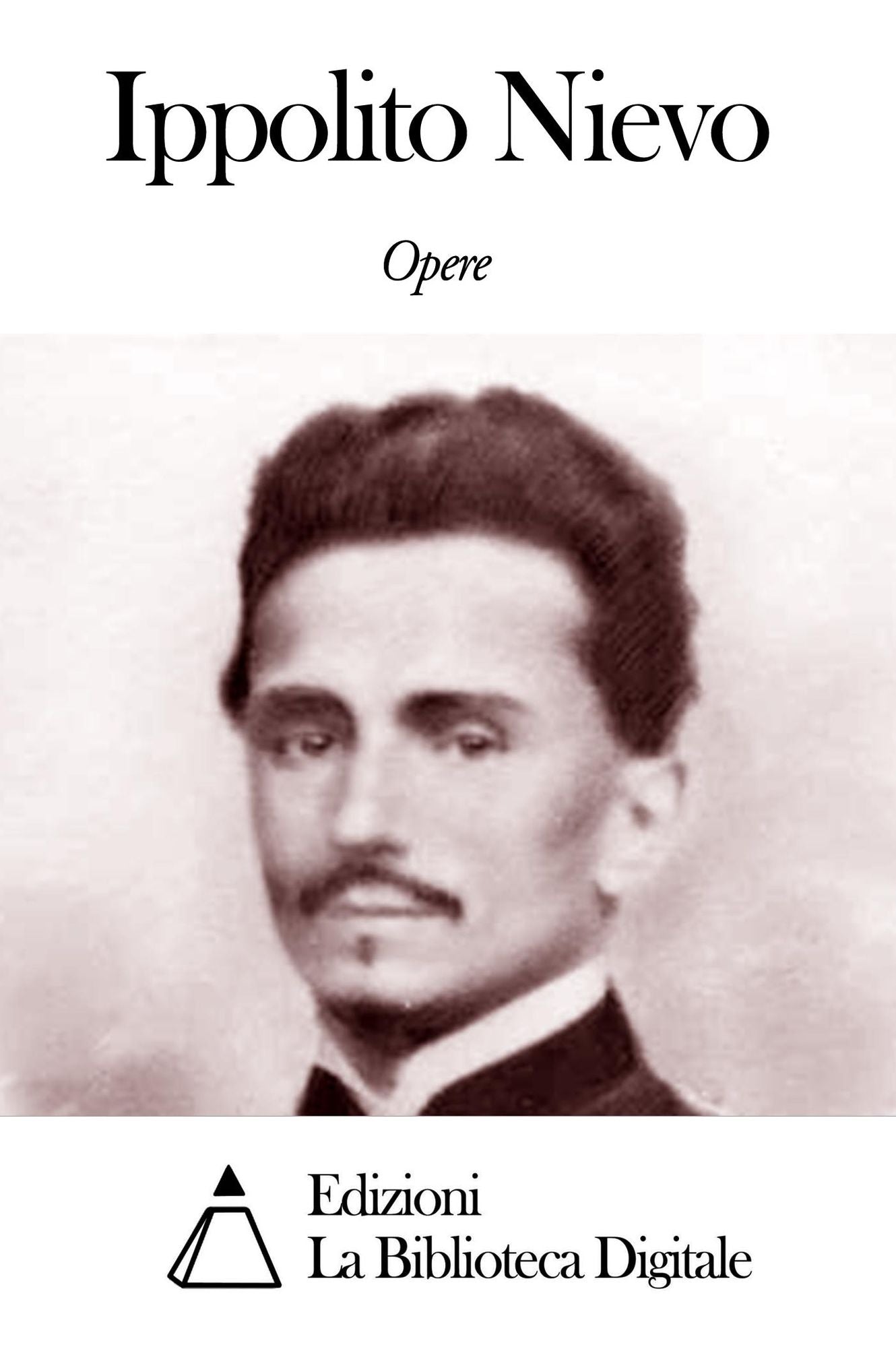 Opere di Ippolito Nievo