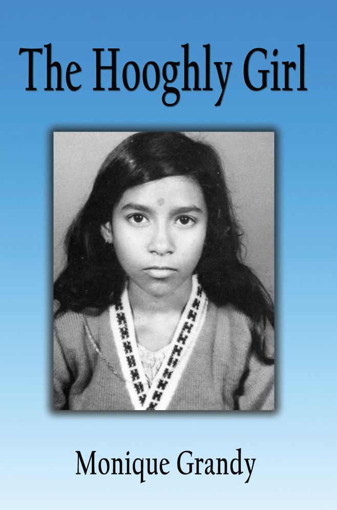 The Hooghly Girl: From My Childhood in Jail in India to My New Life in America