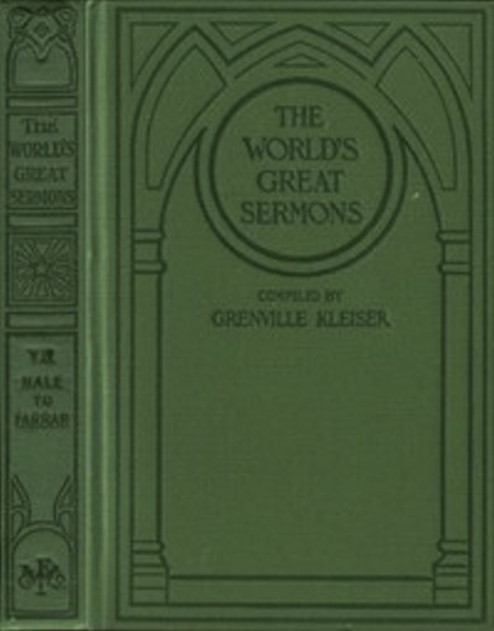 The World's Great Sermons, Volume 7: Hale to Farrar (Illustrated)