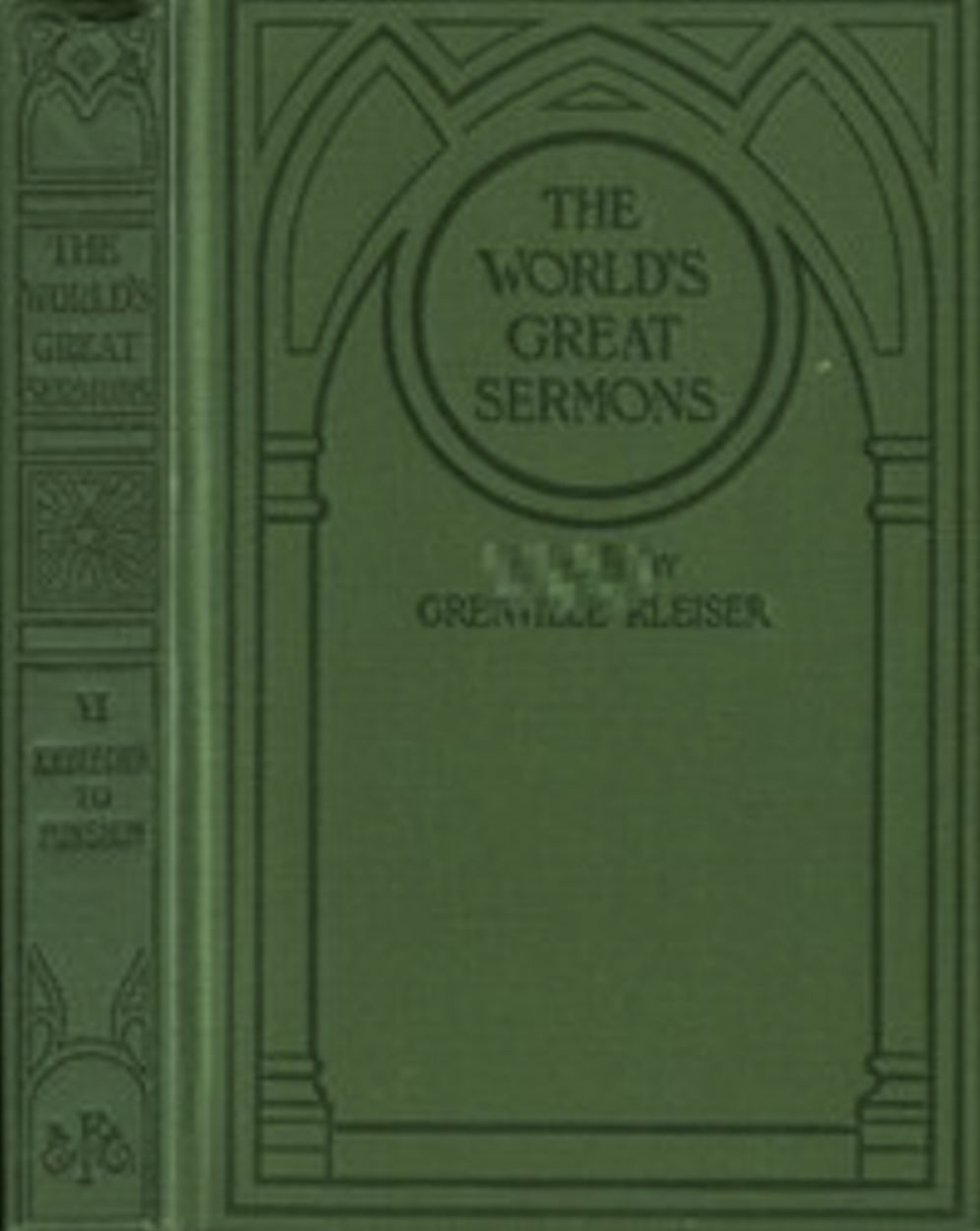 The World's Great Sermons, Volume 6: H. W. Beecher to Punshon (Illustrated)