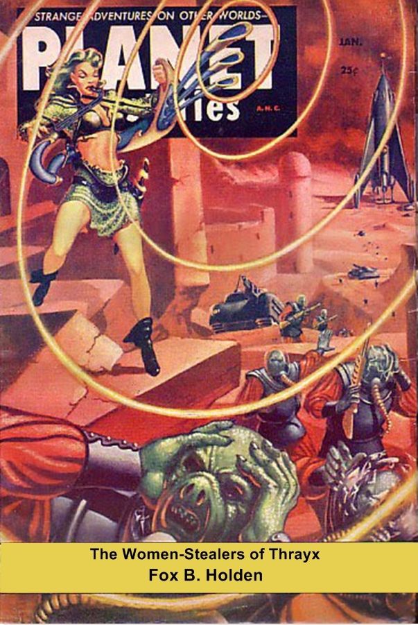 The Women-Stealers of Thrayx