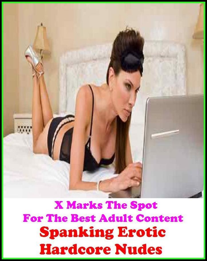 Porn: Spanking Erotic Hardcore Nudes ( Gay, Tits, Breasts, Big Boobs, Nipples, Lesbians, Amateurs, Ass, Butt, Sex, Nude Photography, XXX, Teens, Hardcore, Erotica, Erotic Nude Pictures, Naked Women )