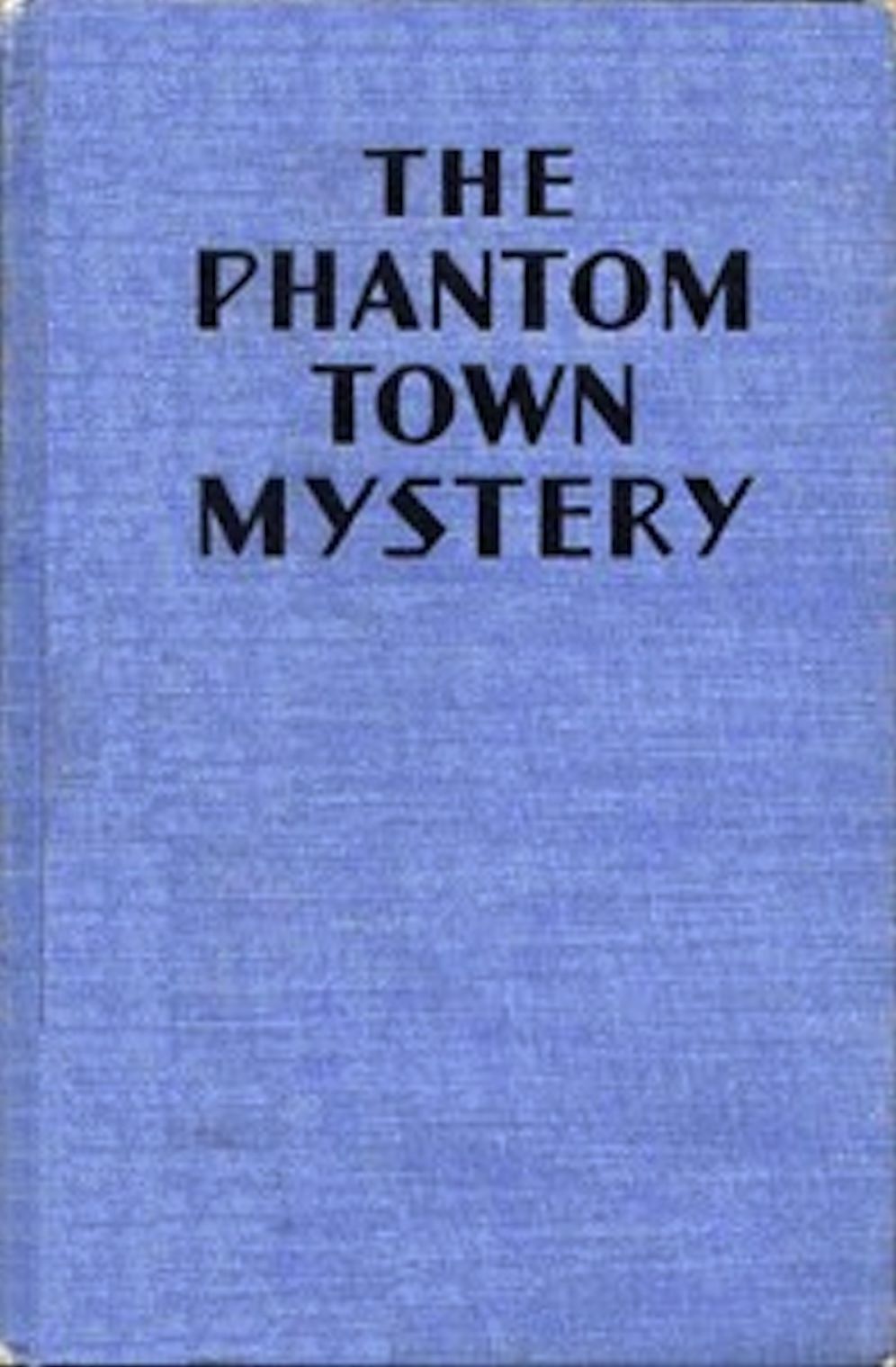 The Phantom Town Mystery (Illustrated)