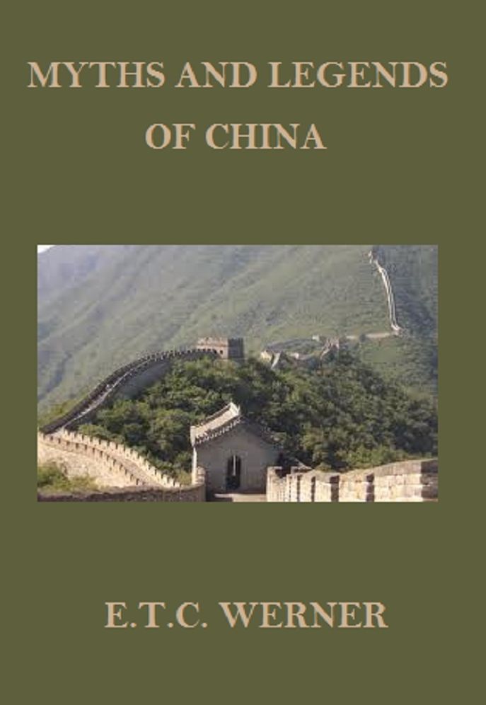 Myths and Legends of China