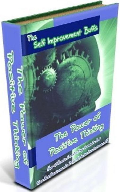 The Power of Positive Thinking - What is Positive Thinking? Mental Health eBook