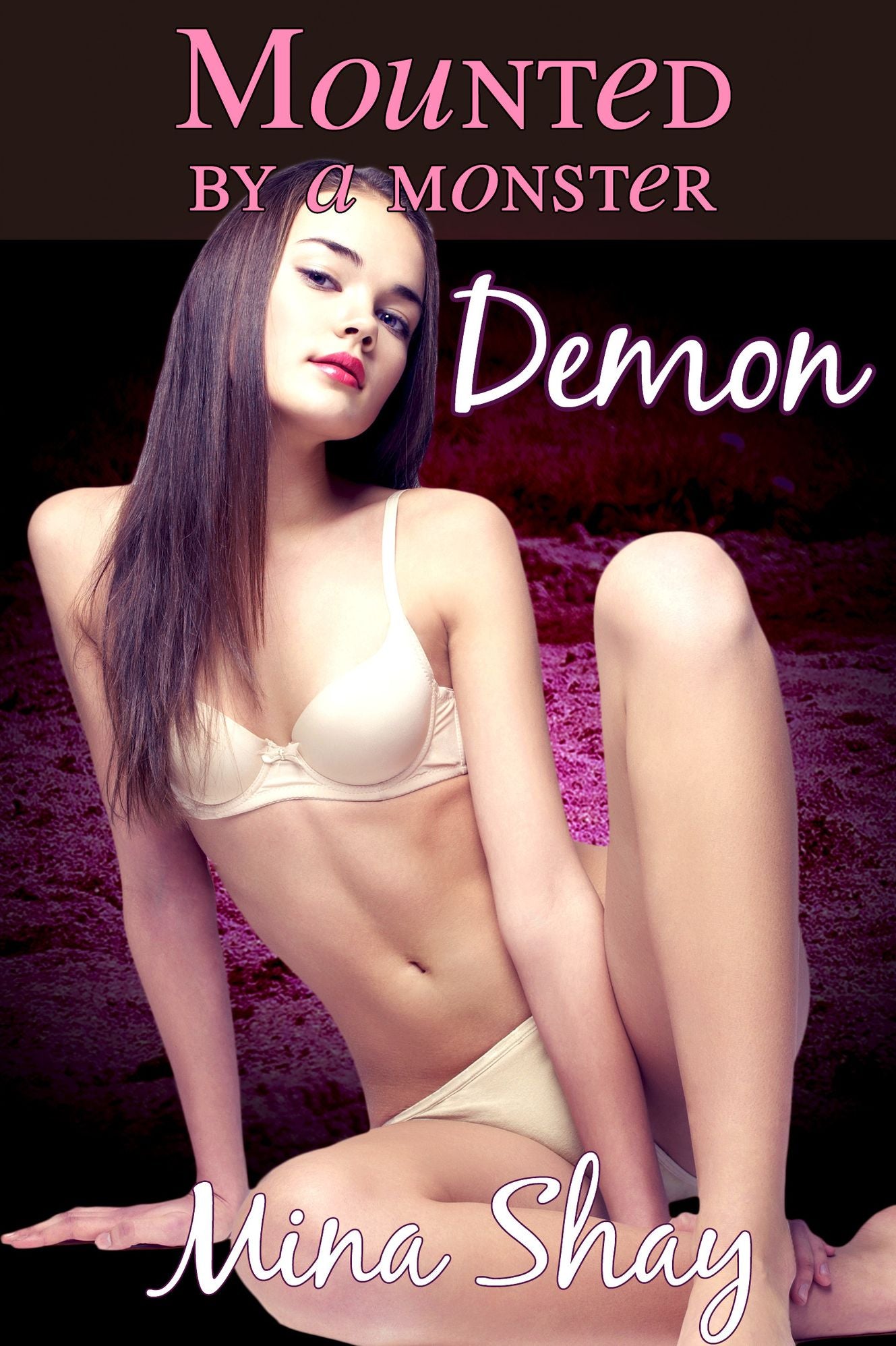 Mounted by a Monster: Demon (Monster Breeding Paranormal Erotica)