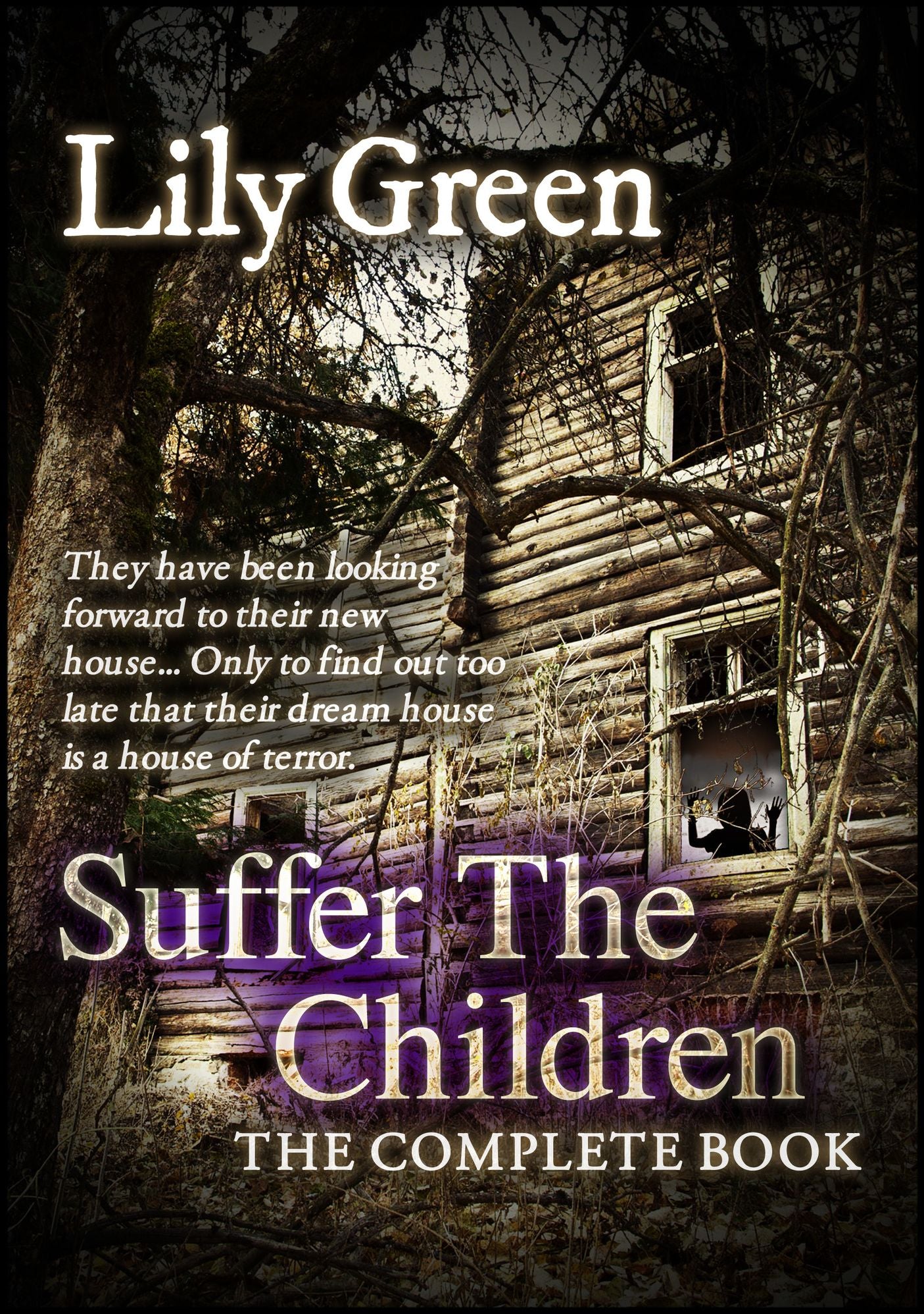 Suffer the Children: The Complete Book