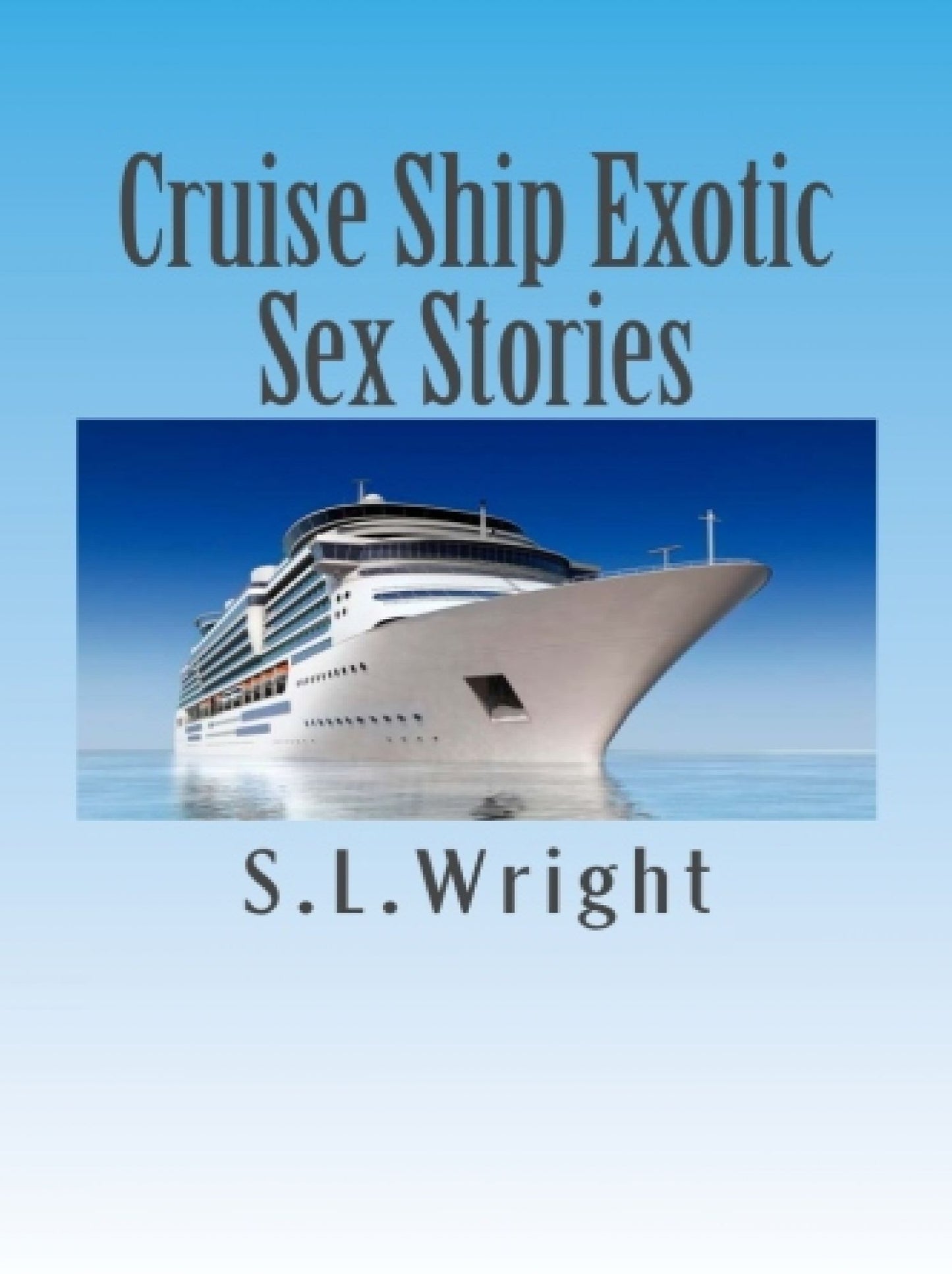 Cruise Ship Exotic Sex Stories