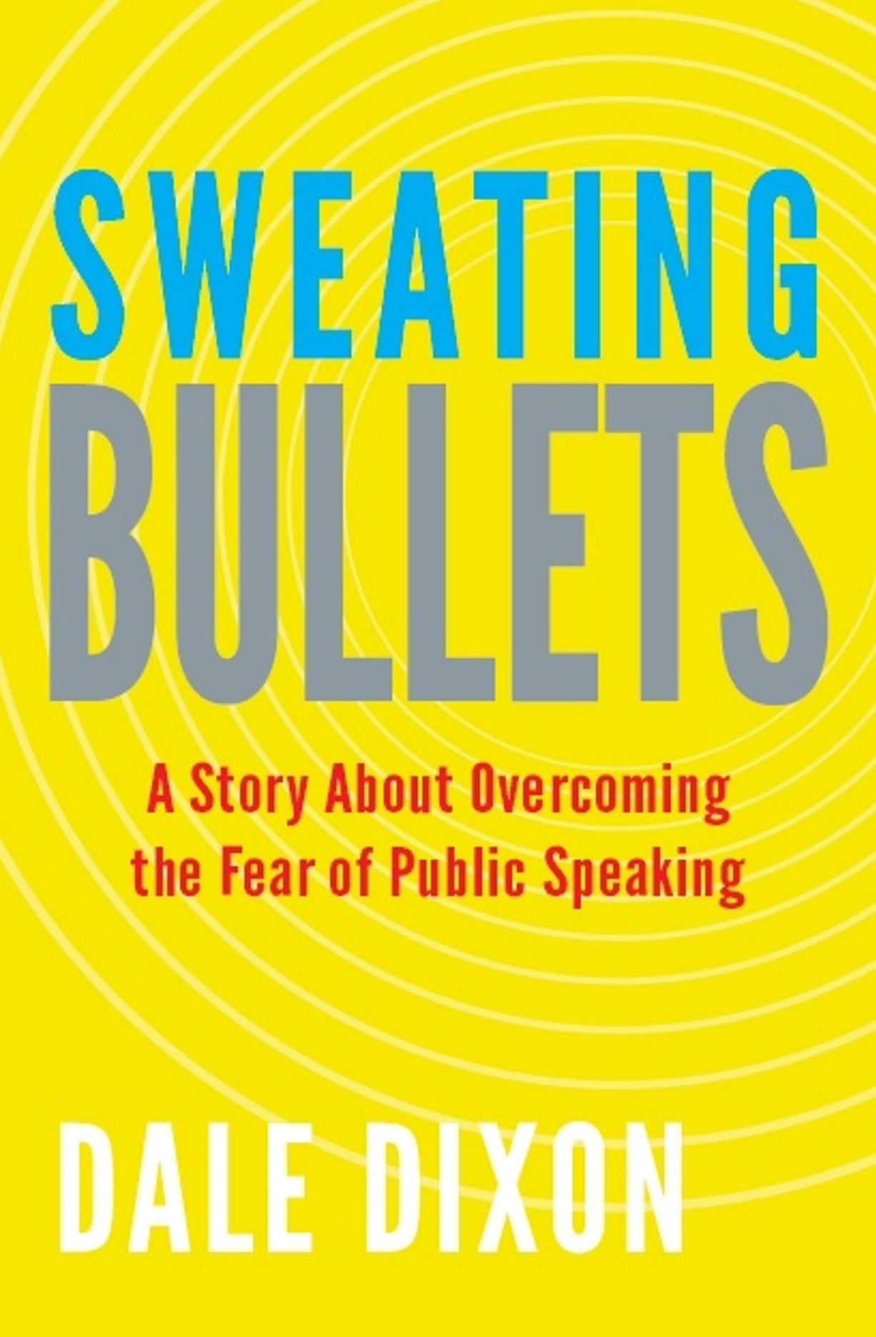 Sweating Bullets