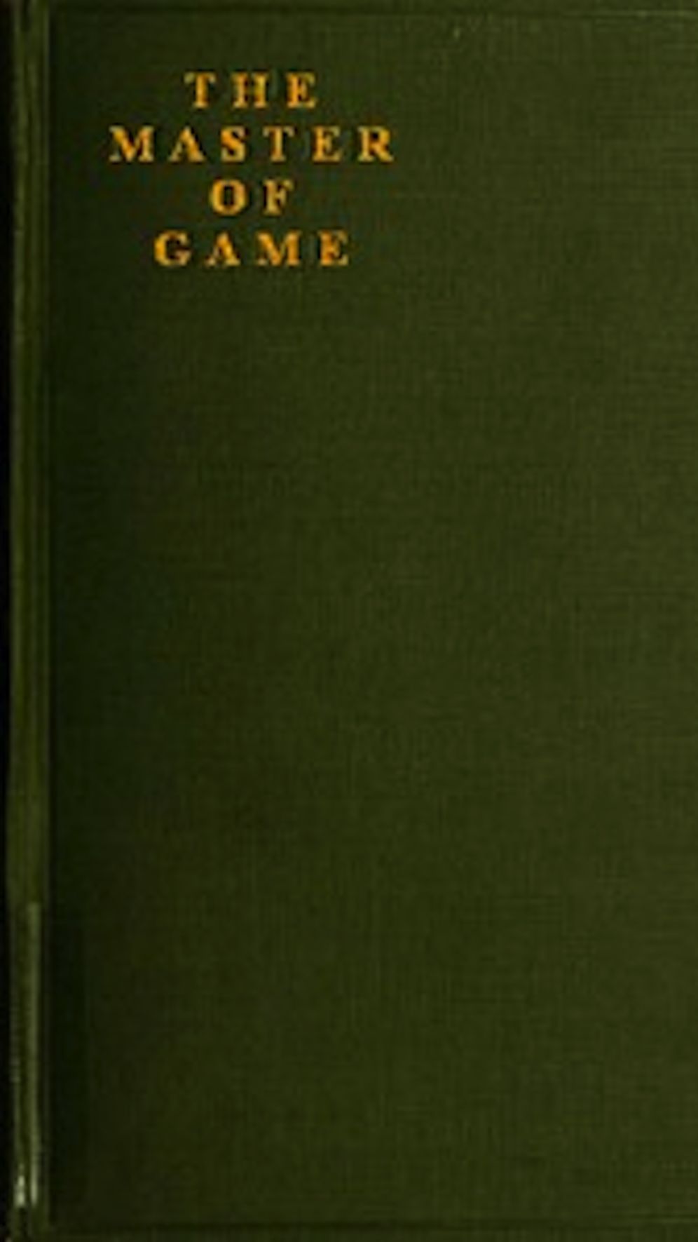 The Master of Game (Illustrated)