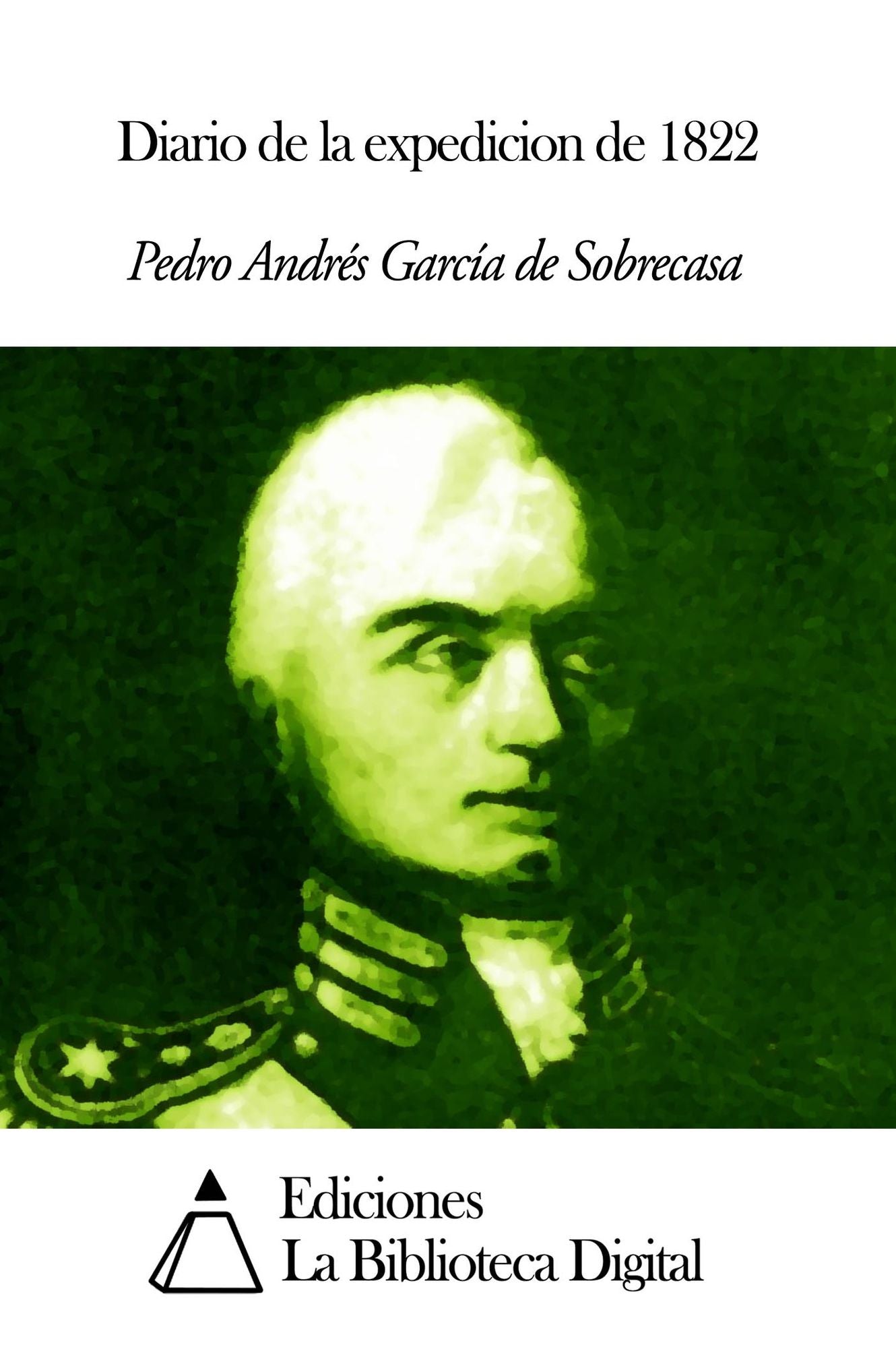 Diario de la expedicion de 1822