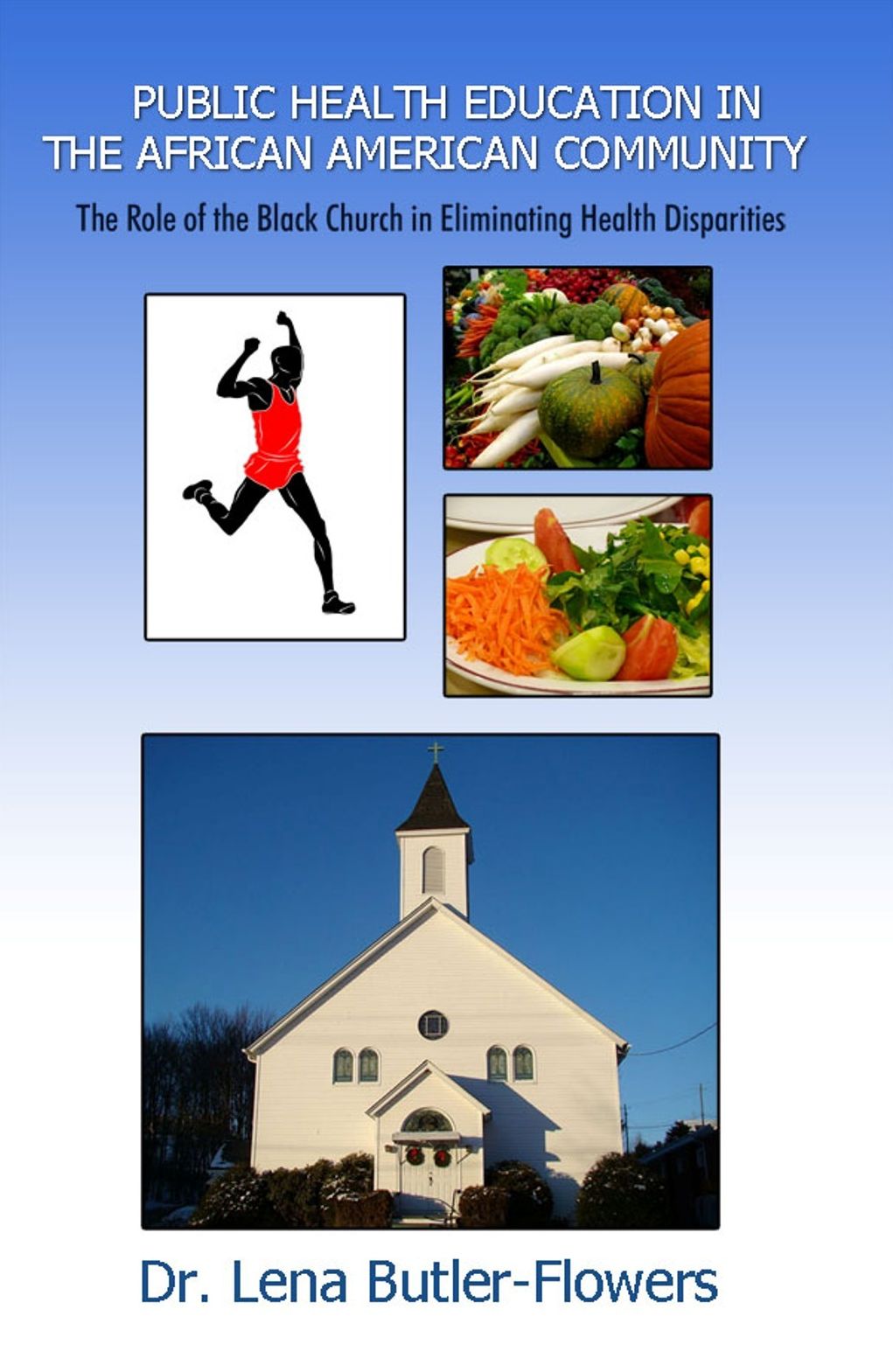 Public Health Education in the African American Community: The Role of the Black Church in Eliminating Health Disparities