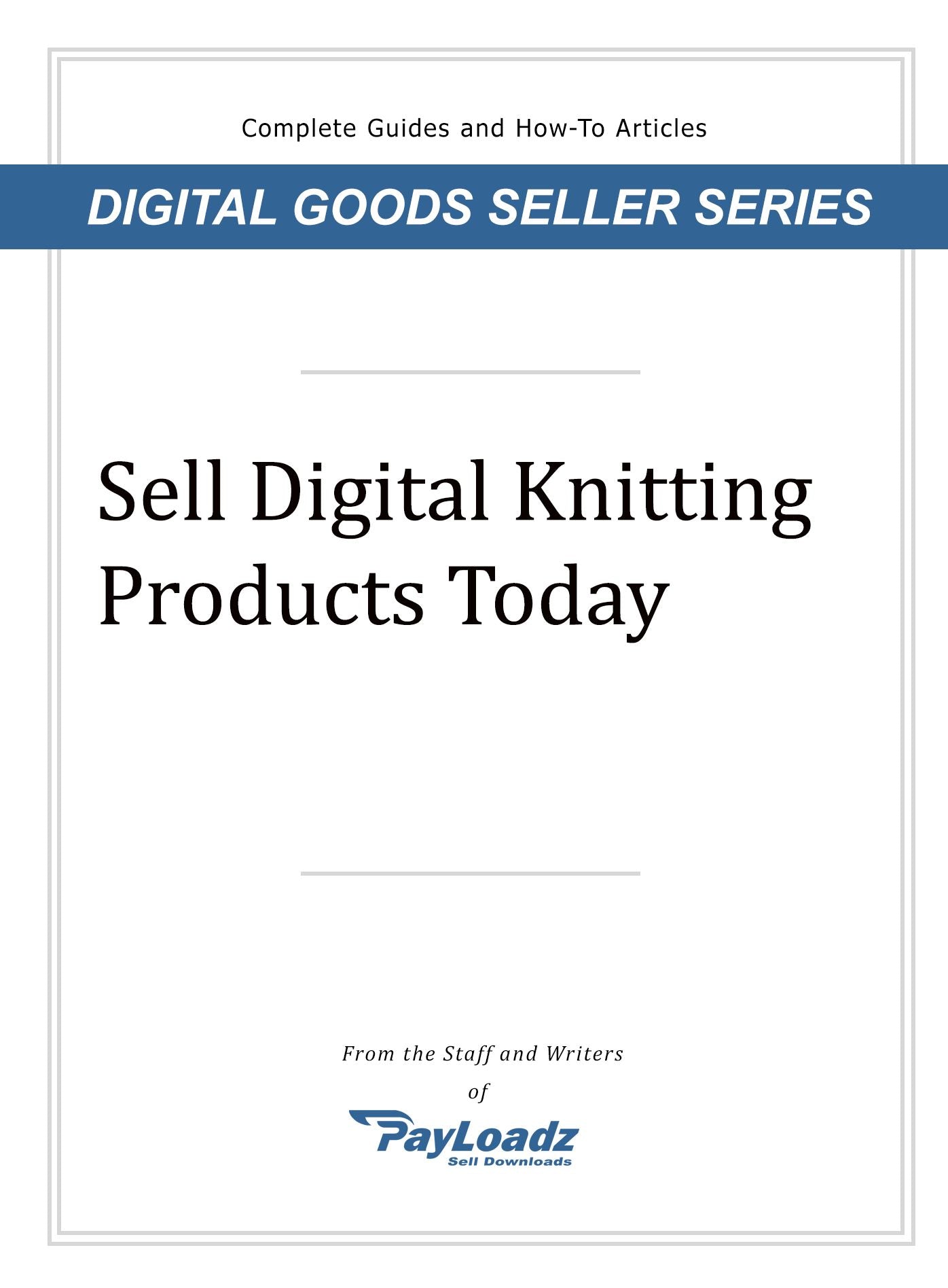 Sell Digital Knitting Products Today