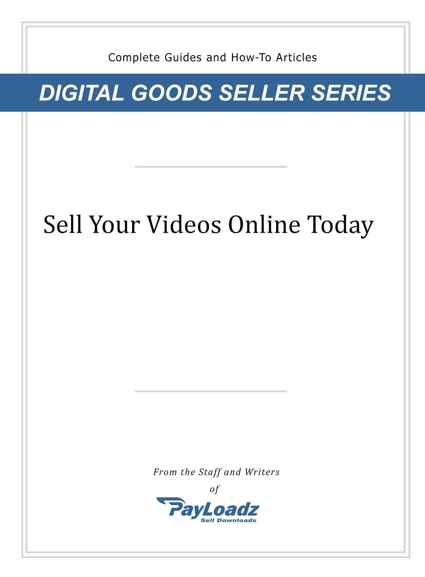 Sell Your Videos Online Today