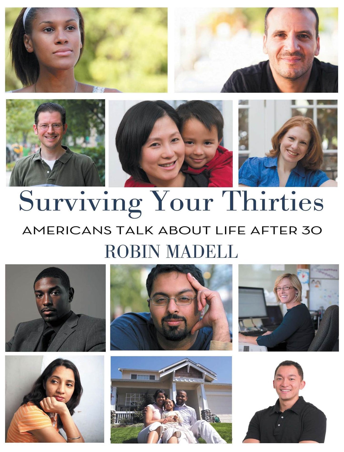 Surviving Your Thirties: Americans Talk About Life After 30