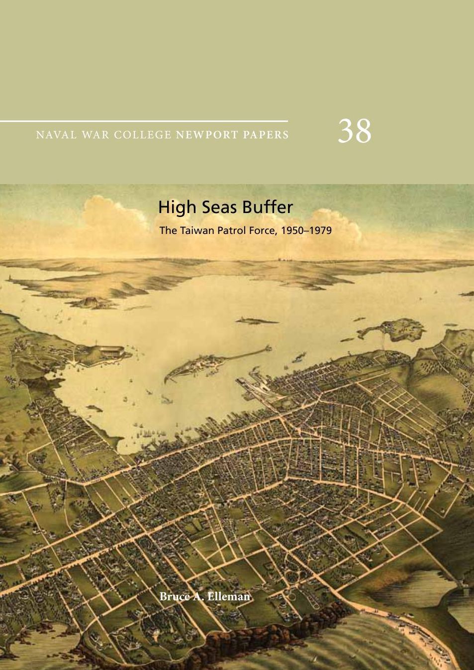 High Seas Buffer: The Taiwan Patrol Force, 1950–1979