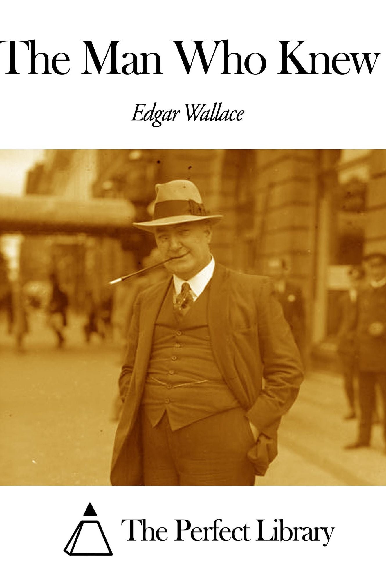 The Man Who Knew