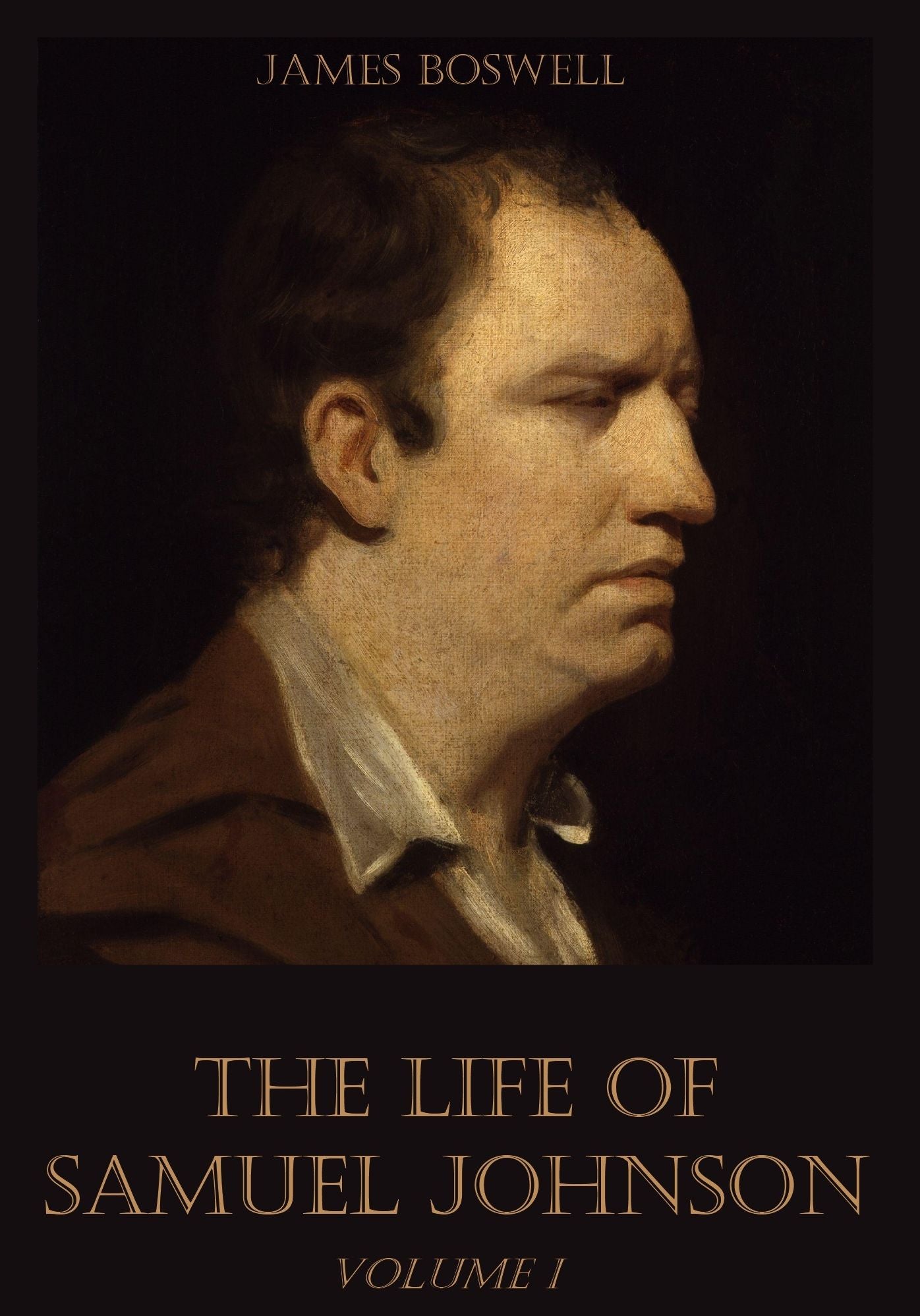 The Life of Samuel Johnson : Volume I (Illustrated)