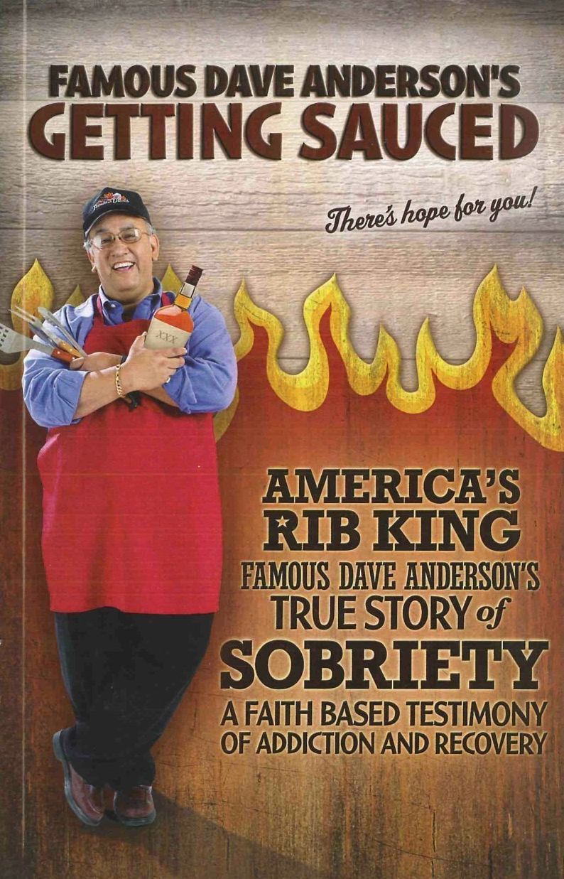 Getting Sauced: Famous Dave Anderson's True Story of Sobriety
