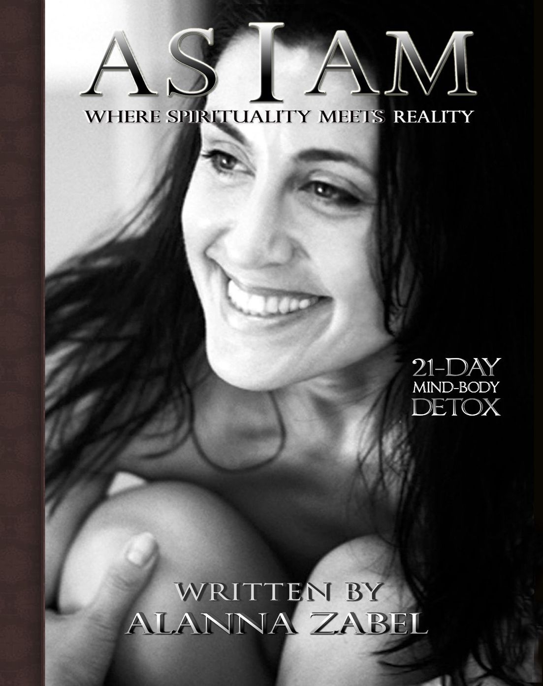 As I Am: Where Spirituality Meets Reality