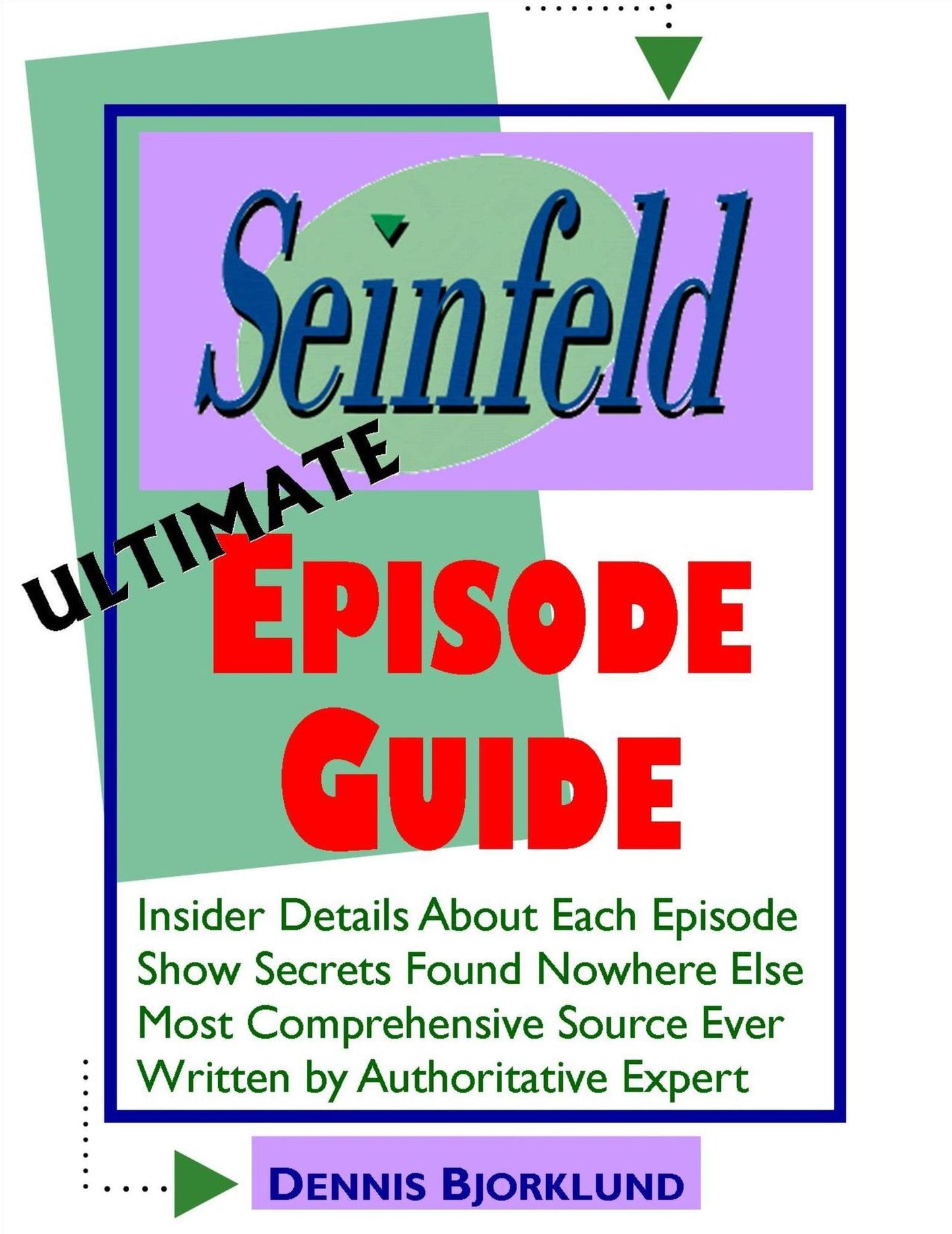 Seinfeld Ultimate Episode Guide