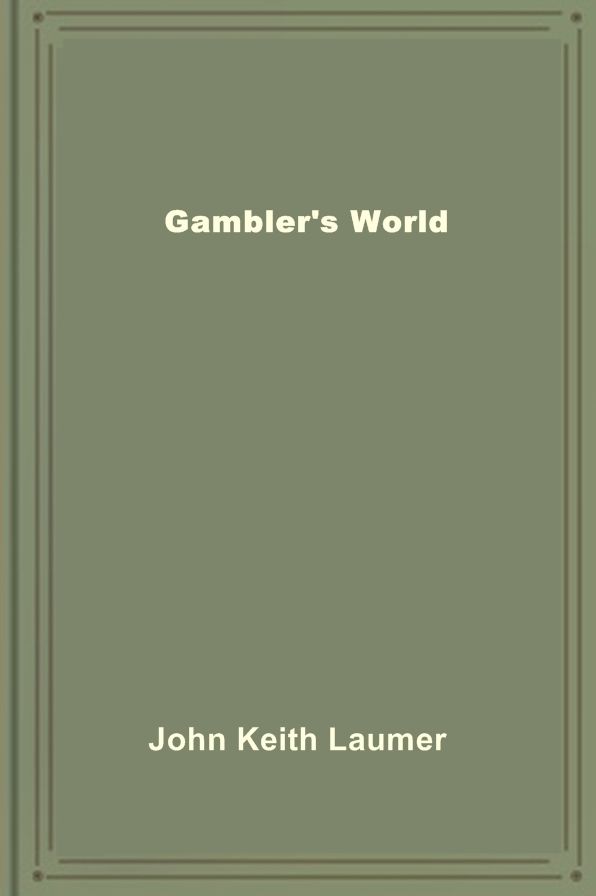 Gambler's World