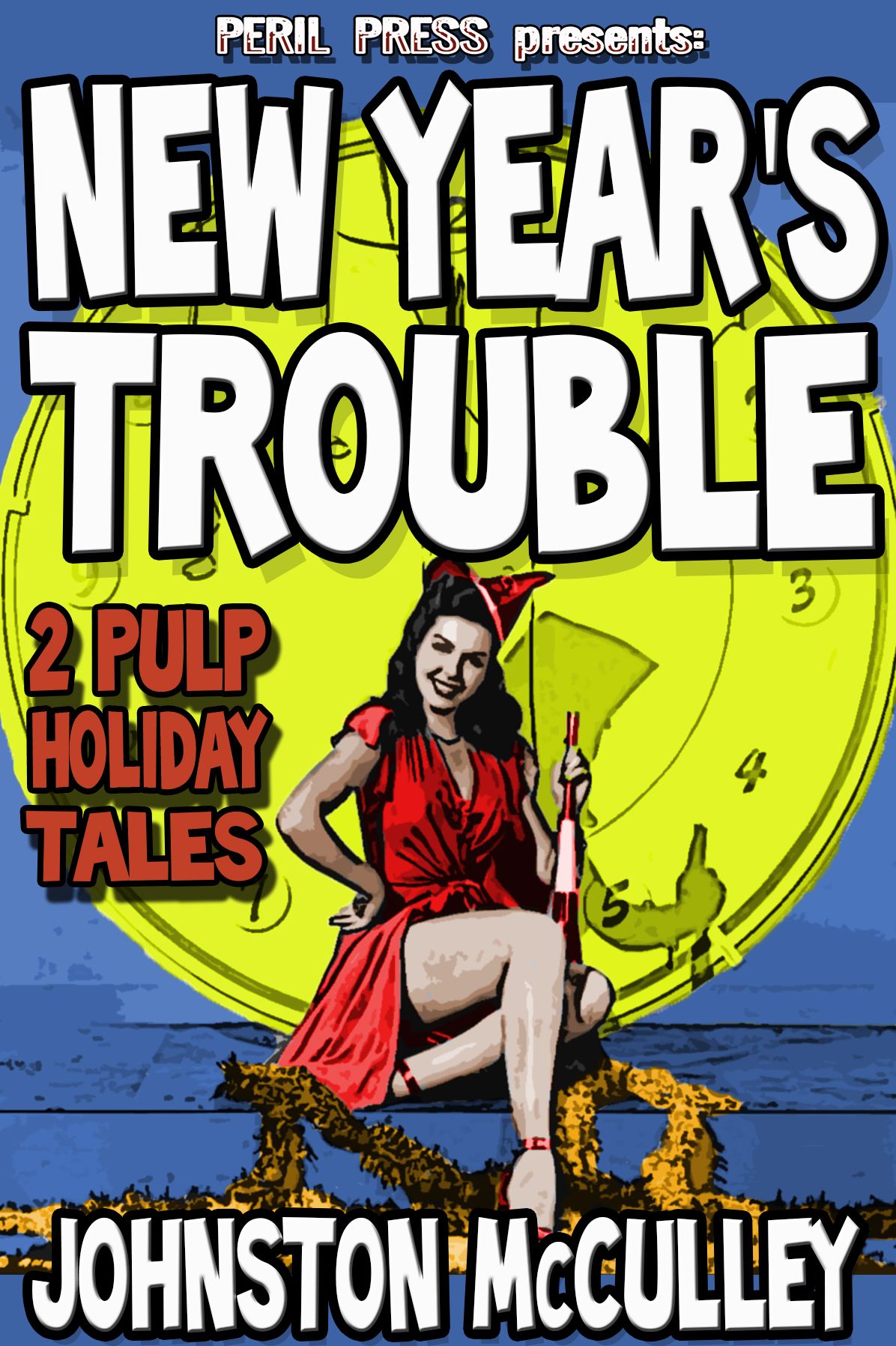 New Year's Trouble - 2 Pulp Holiday Tales