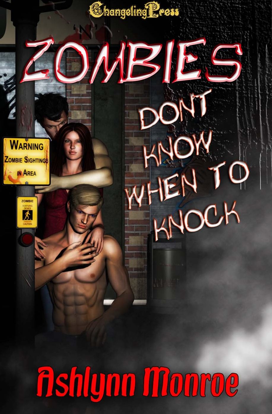 Zombies Don't Know When to Knock (The Don'ts of Zombie Hunting)