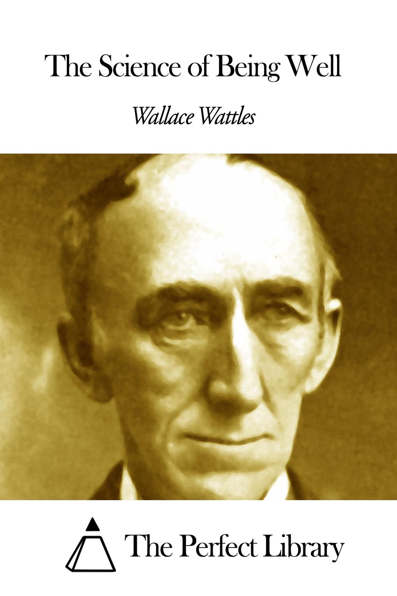 The Science of Being Well
